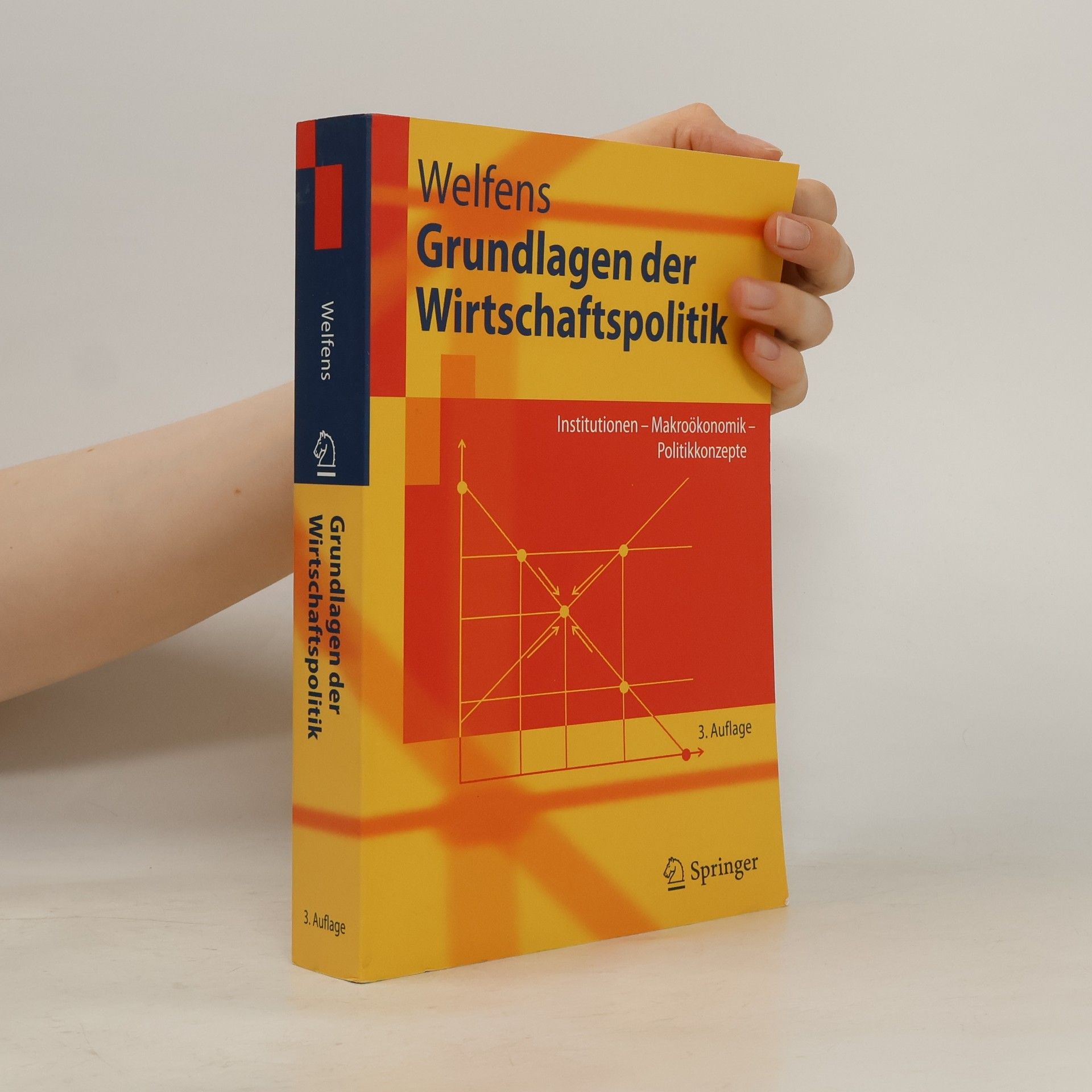 Springer-Lehrbuch: Grundlagen der Wirtschaftspolitik - 3. Auflage