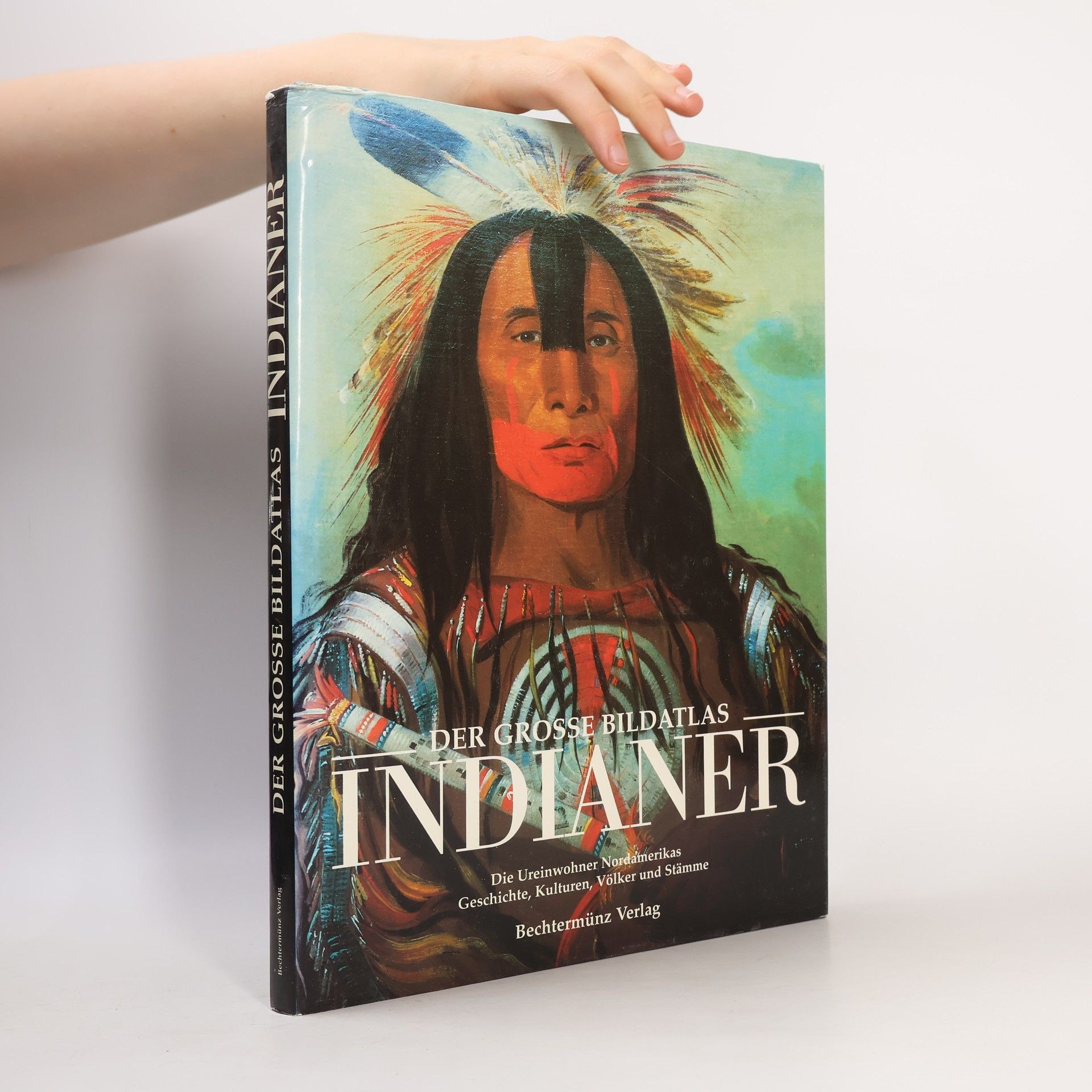 Kolektiv autorů Der grosse Bildatlas Indianer