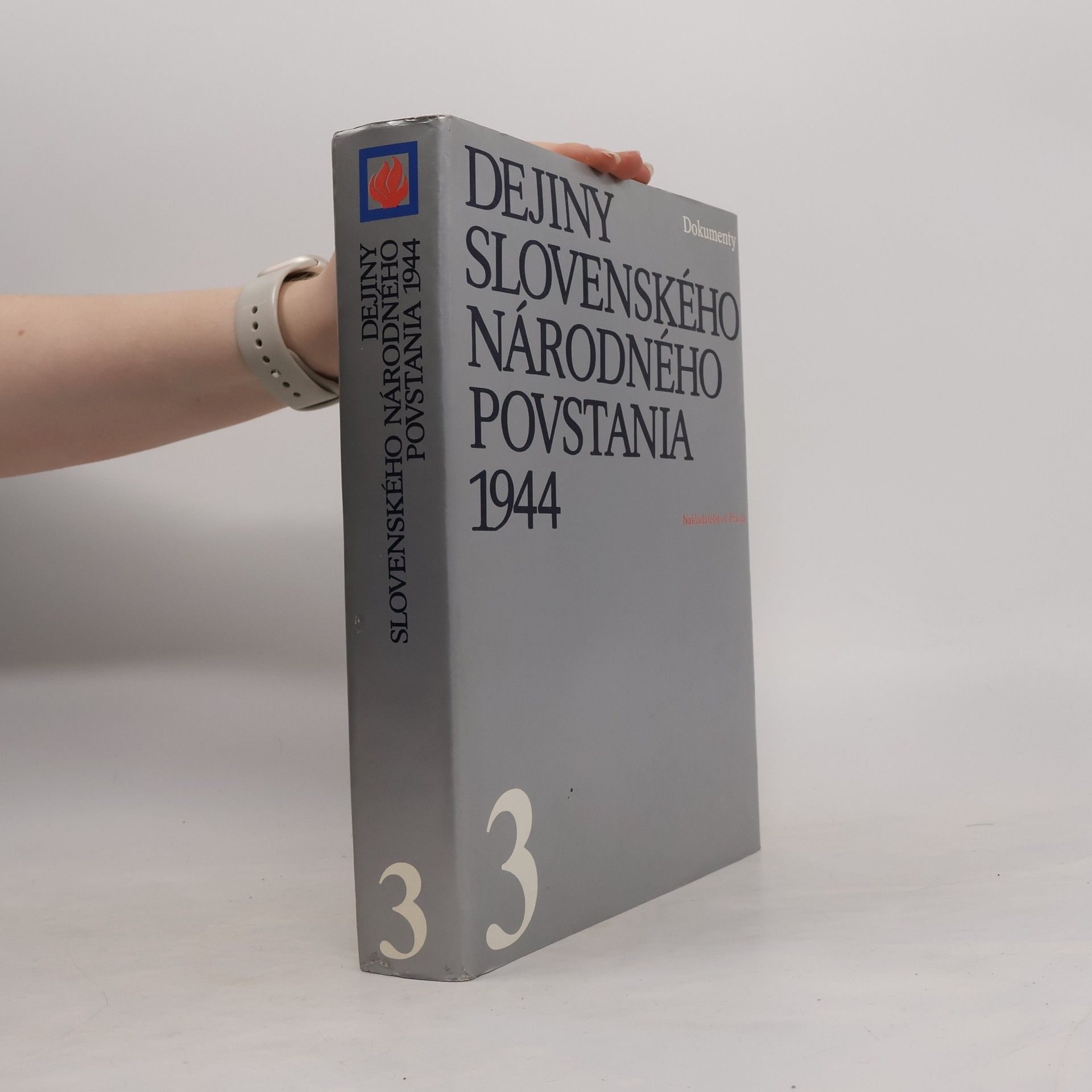 Kolektiv autorů Dejiny slovenského národného povstania 1944. 3. zväzok