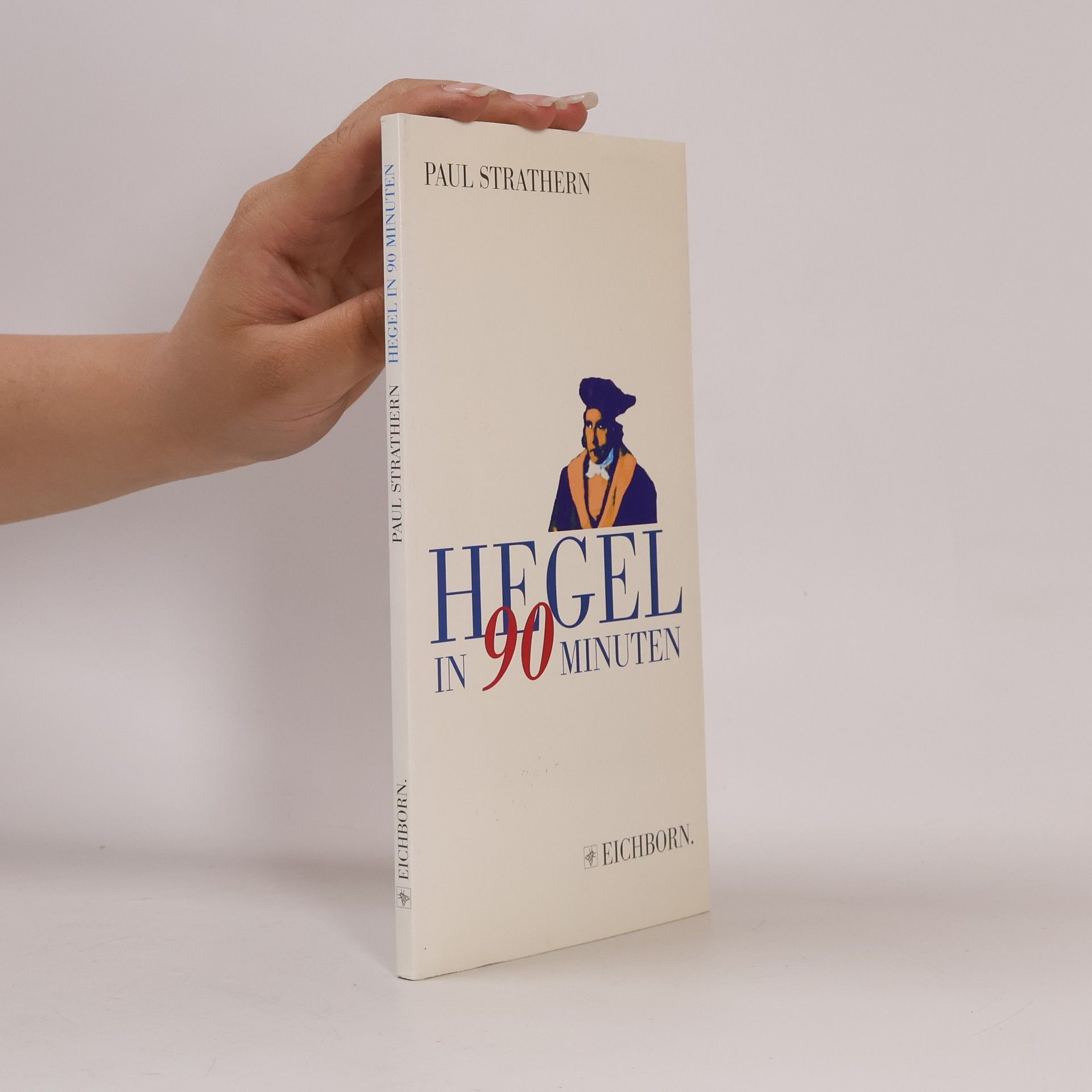 Paul Strathern Hegel in 90 Minuten