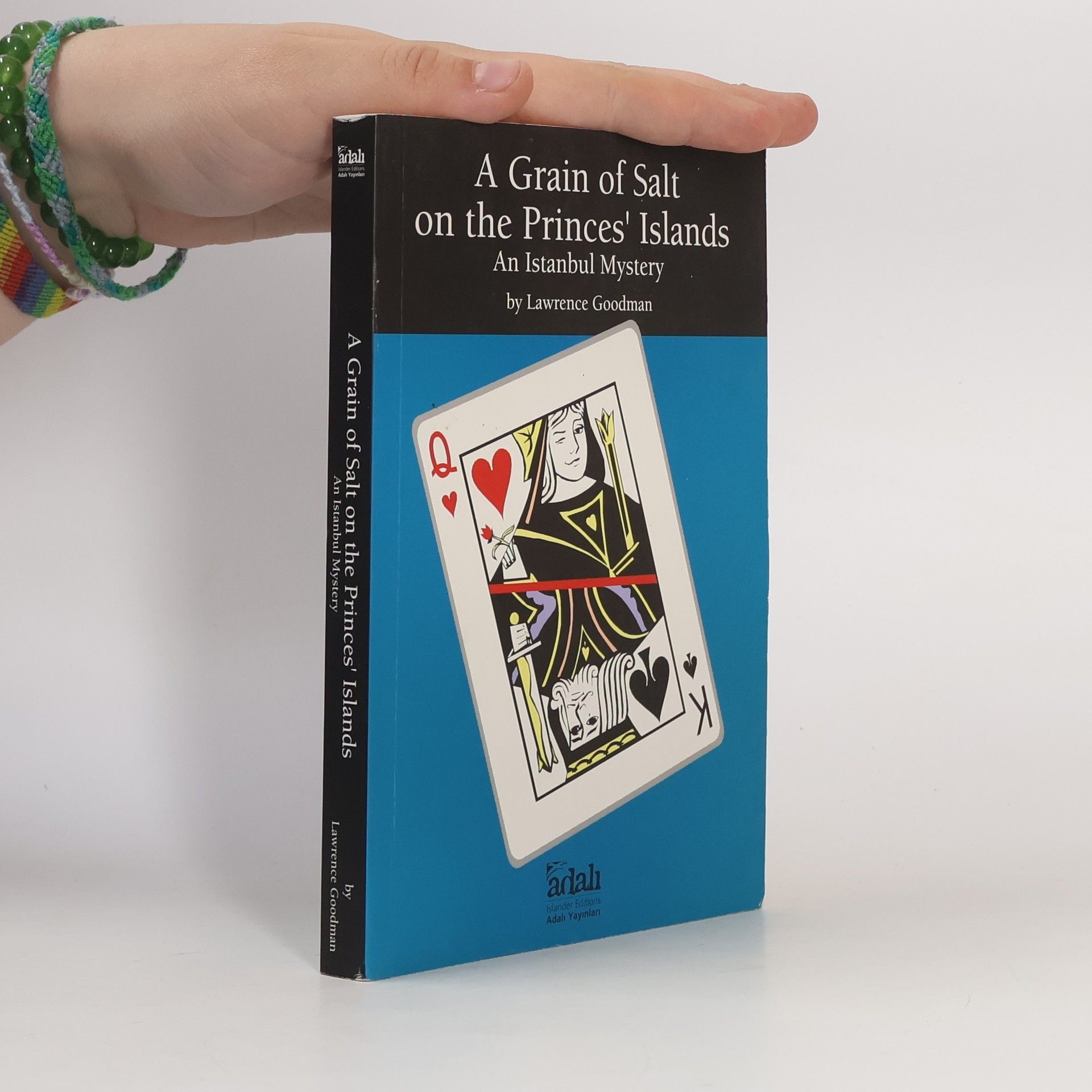 Lawrence R. Goodman A Grain of Salt on the Princes' Islands