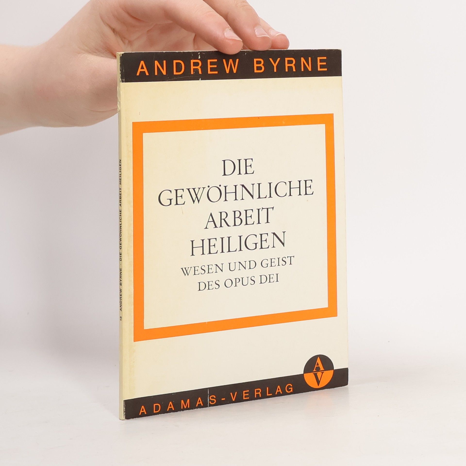 Die gewöhnliche Arbeit heiligen