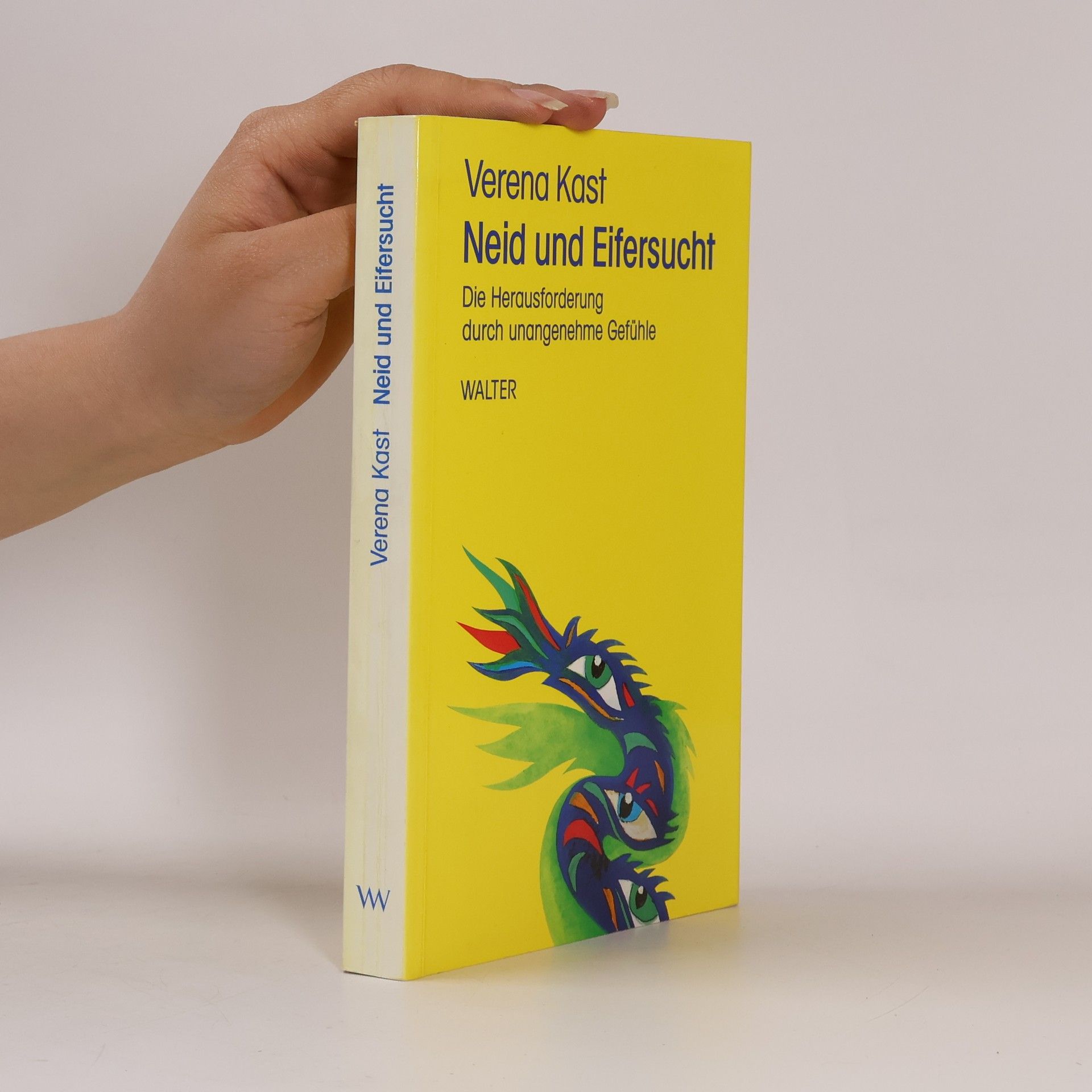 Verena Kast Neid und Eifersucht