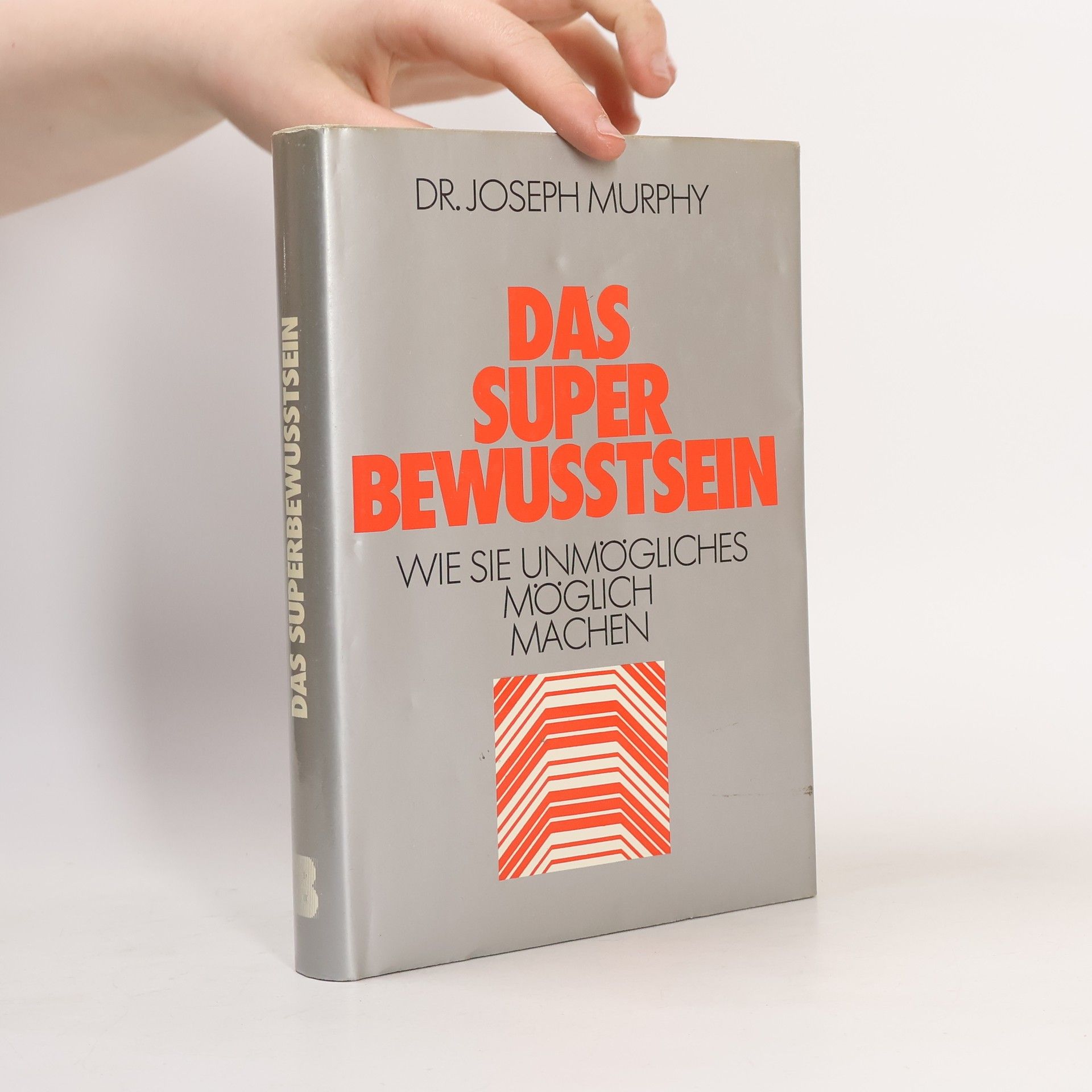Joseph Murphy Das Superbewußtsein