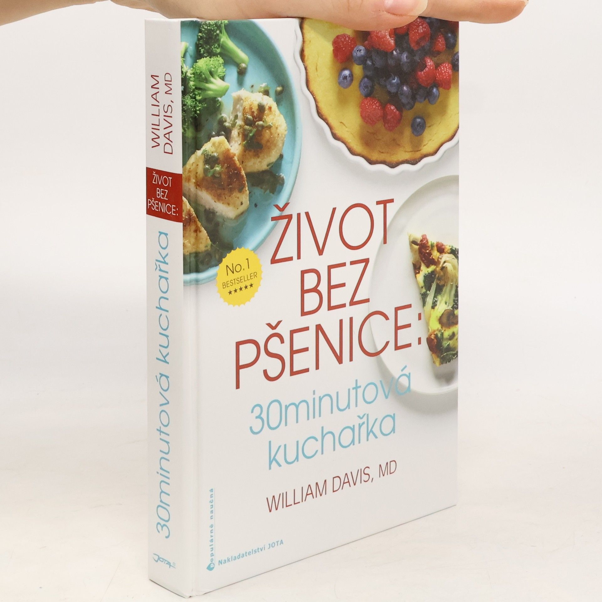 William Davis Život bez pšenice. 30minutová kuchařka