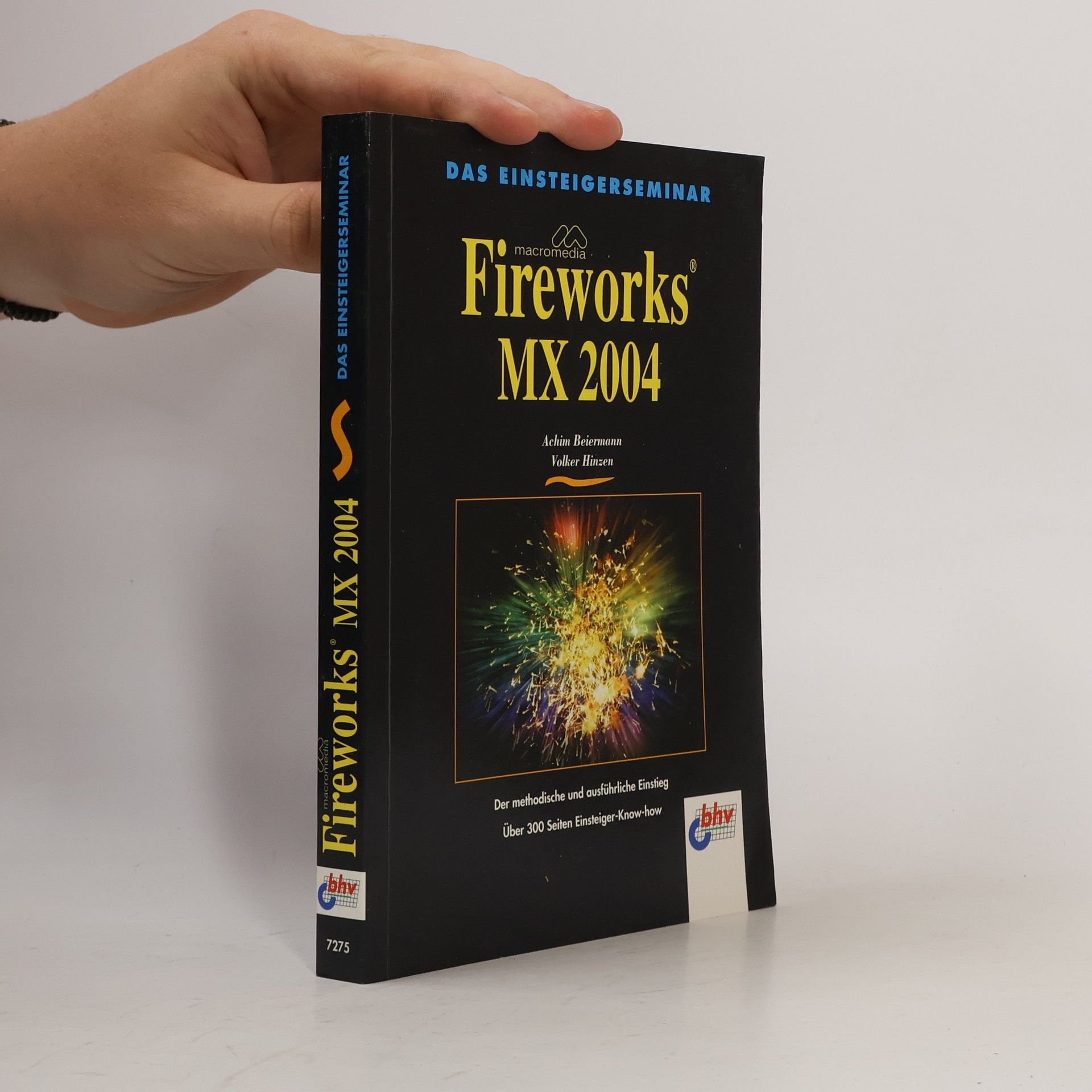 Achim Biermann Das Einsteigerseminar Macromedia Fireworks MX 2004