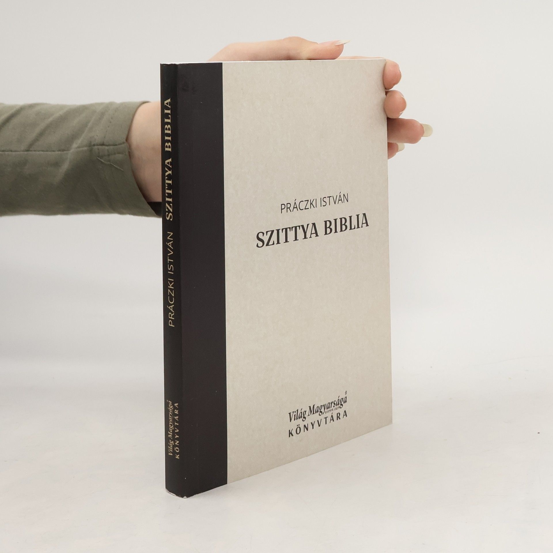 Práczki István Szittya Biblia