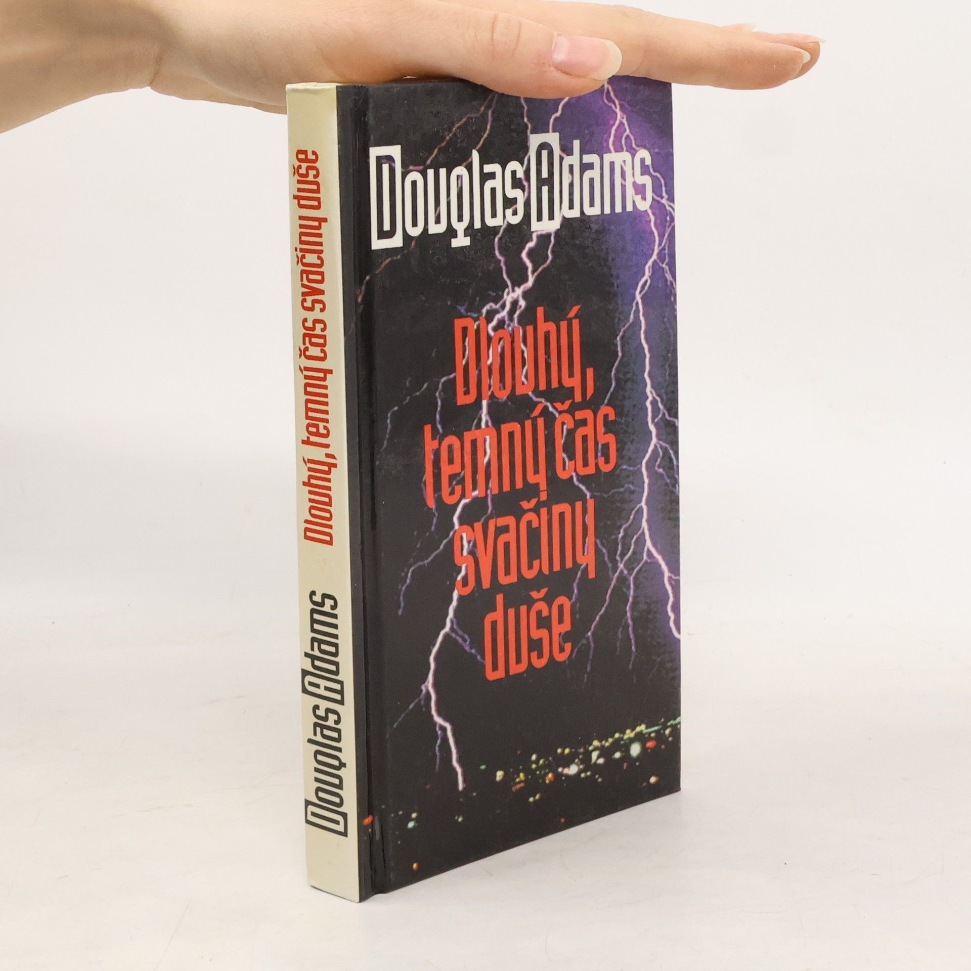 Douglas Adams Dlouhý, temný čas svačiny duše