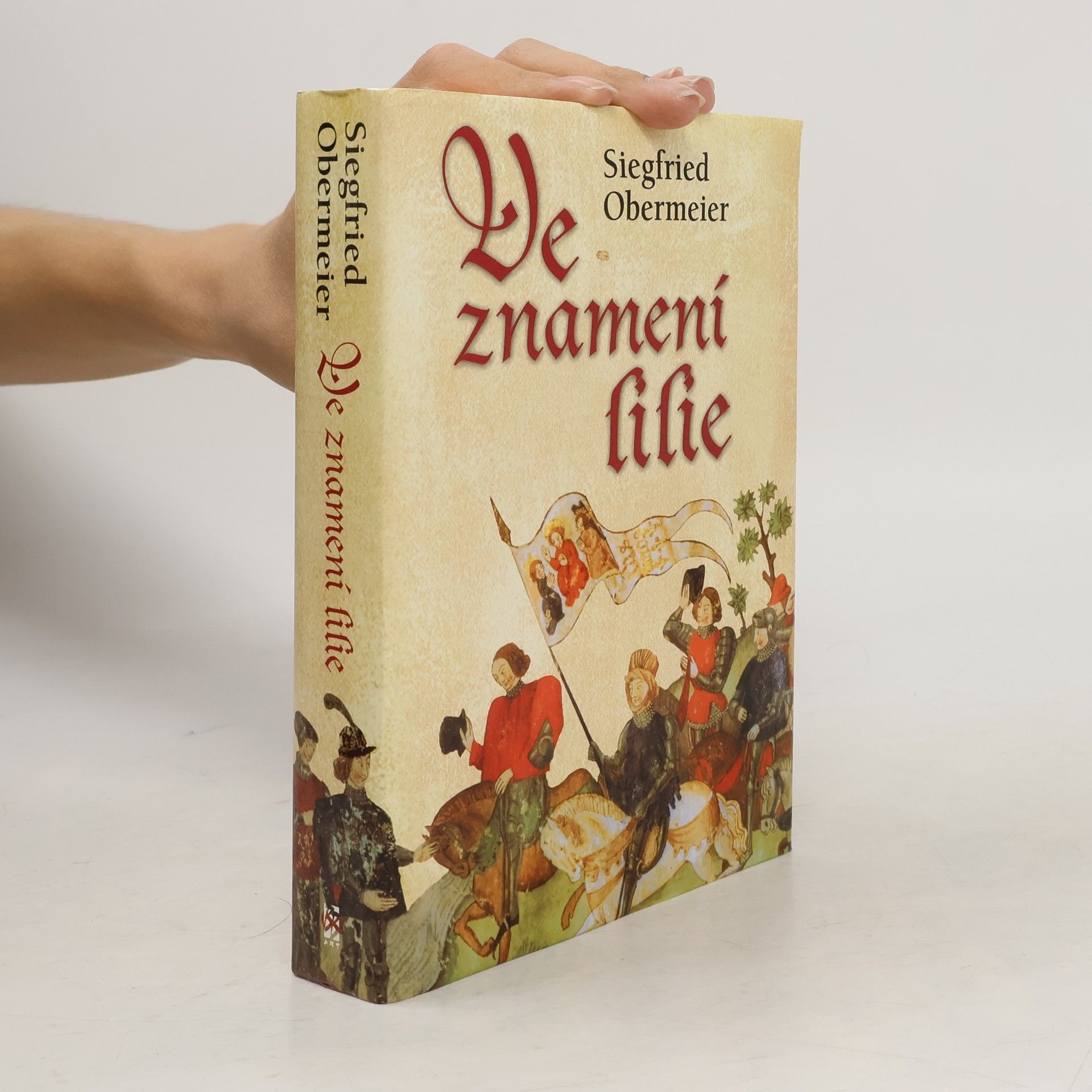 Siegfried Obermeier Ve znamení lilie