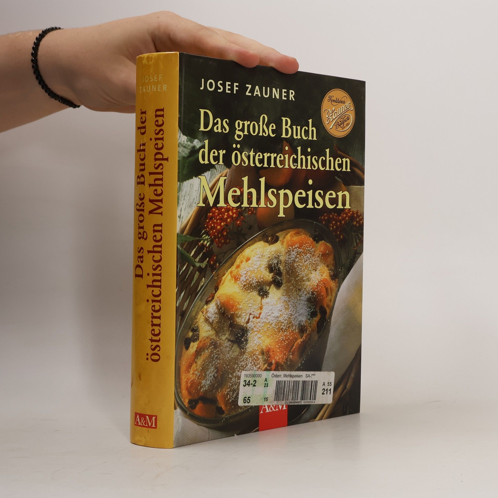 Josef Zauner Das große Buch der österreichischen Mehlspeisen