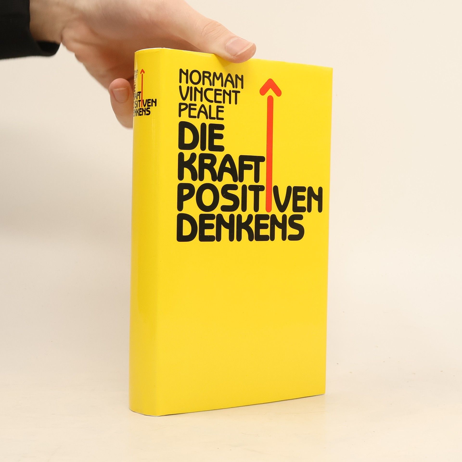 Norman Vincent Peale Die Kraft positiven Denkens