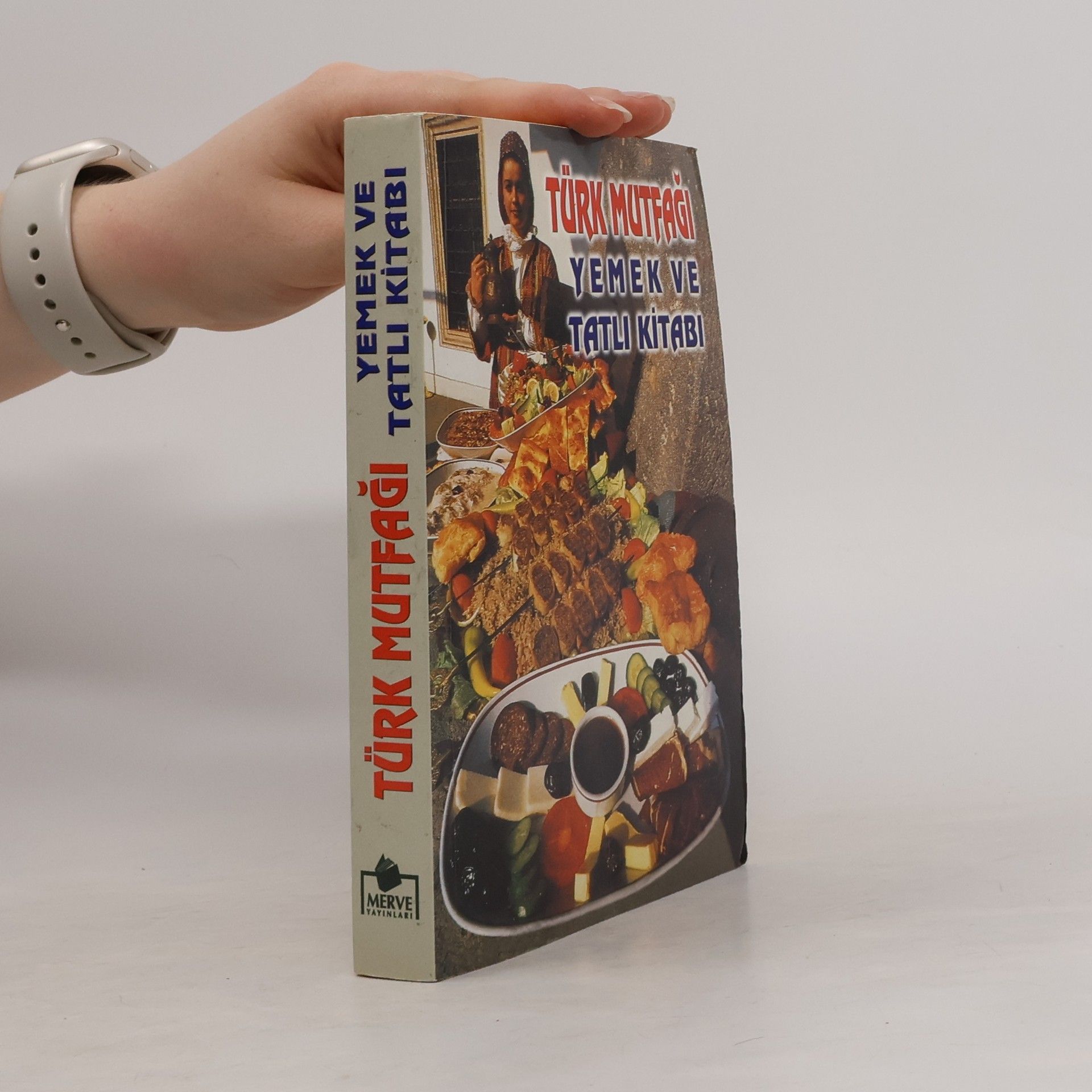 Autorenkollektiv Türk mutfagi yemek ve tatli kitabi