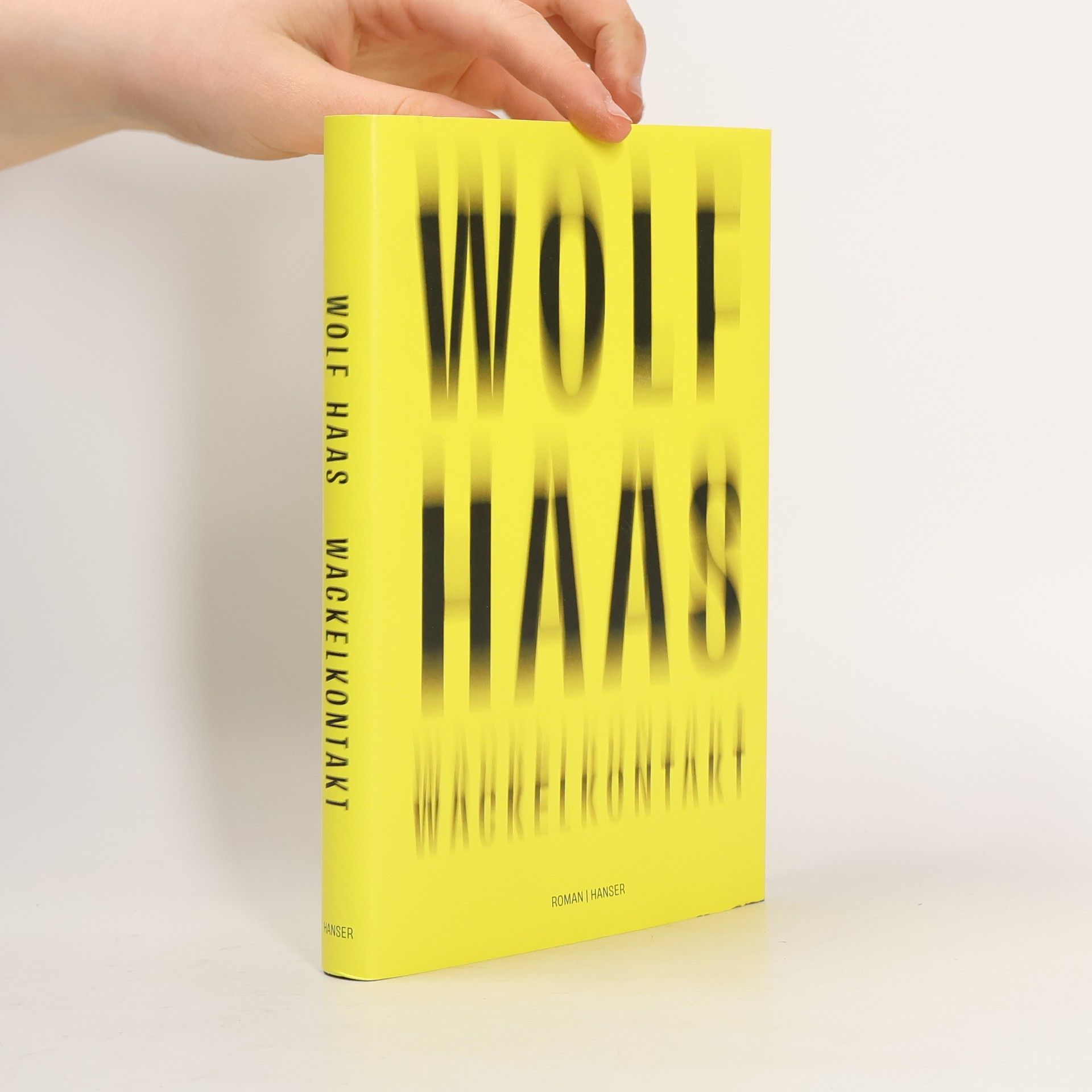 Wolf Haas Wackelkontakt