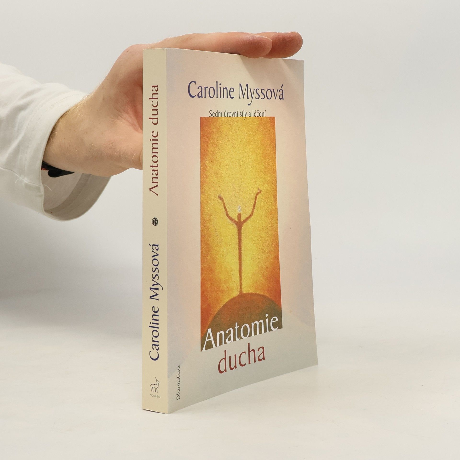 Caroline Myss Anatomie ducha