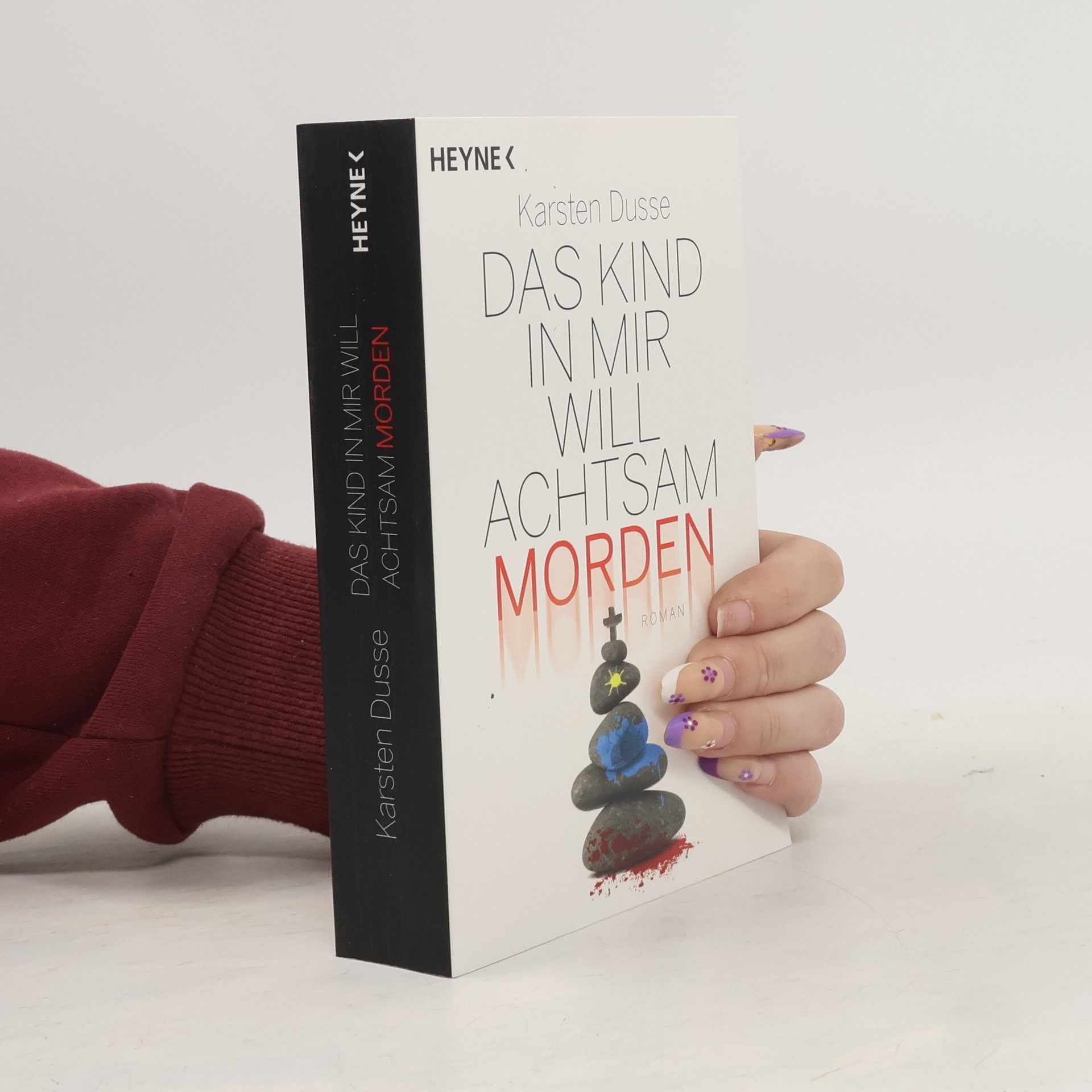 Karsten Dusse Das Kind in mir will achtsam morden