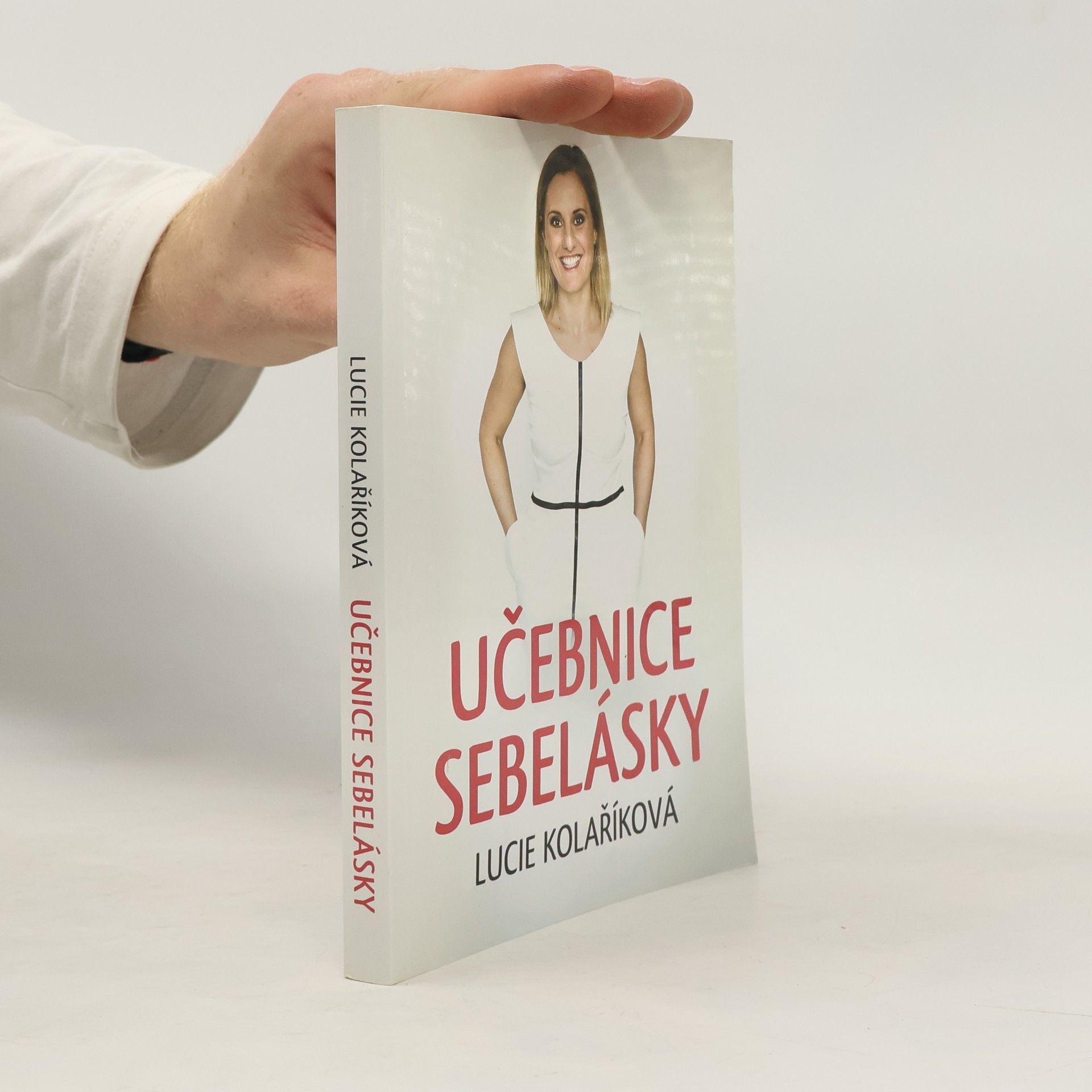 Lucie Kolaříková Učebnice sebelásky
