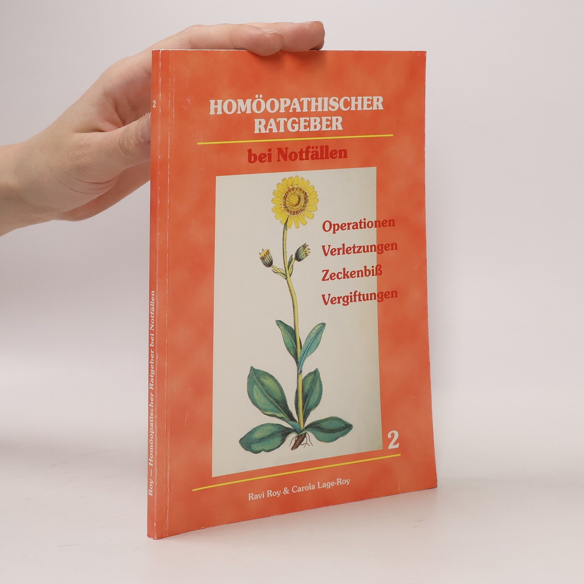 Ravi Roy Homöopathischer Ratgeber bei Notfällen