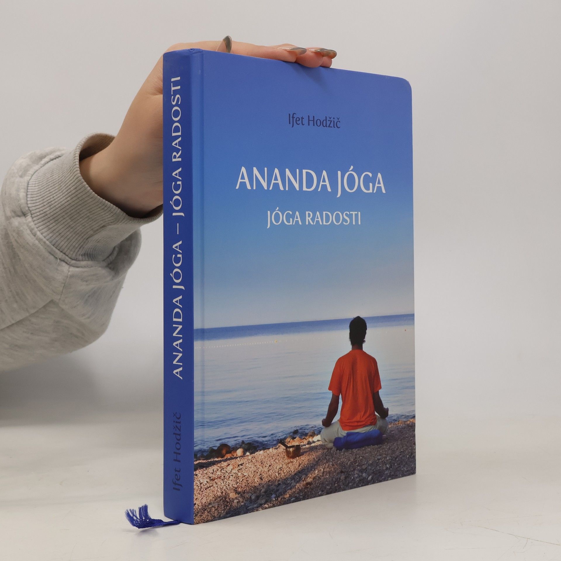 Ifet Hodžič Ananda jóga. Jóga radosti