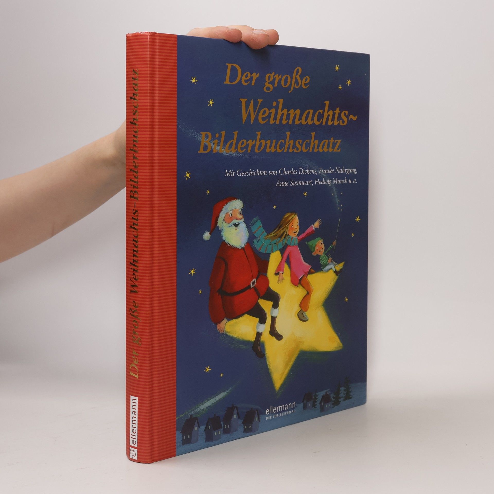 Charles Dickens Der große Weihnachts-Bilderbuchschatz