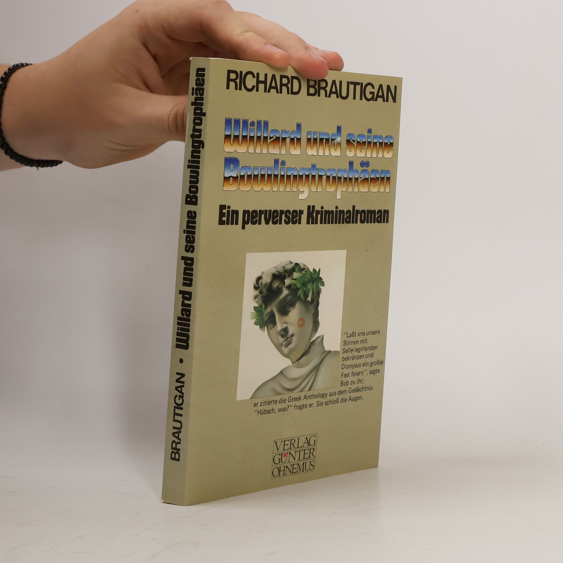Richard Brautigan Willard und seine Bowlingtrophäen