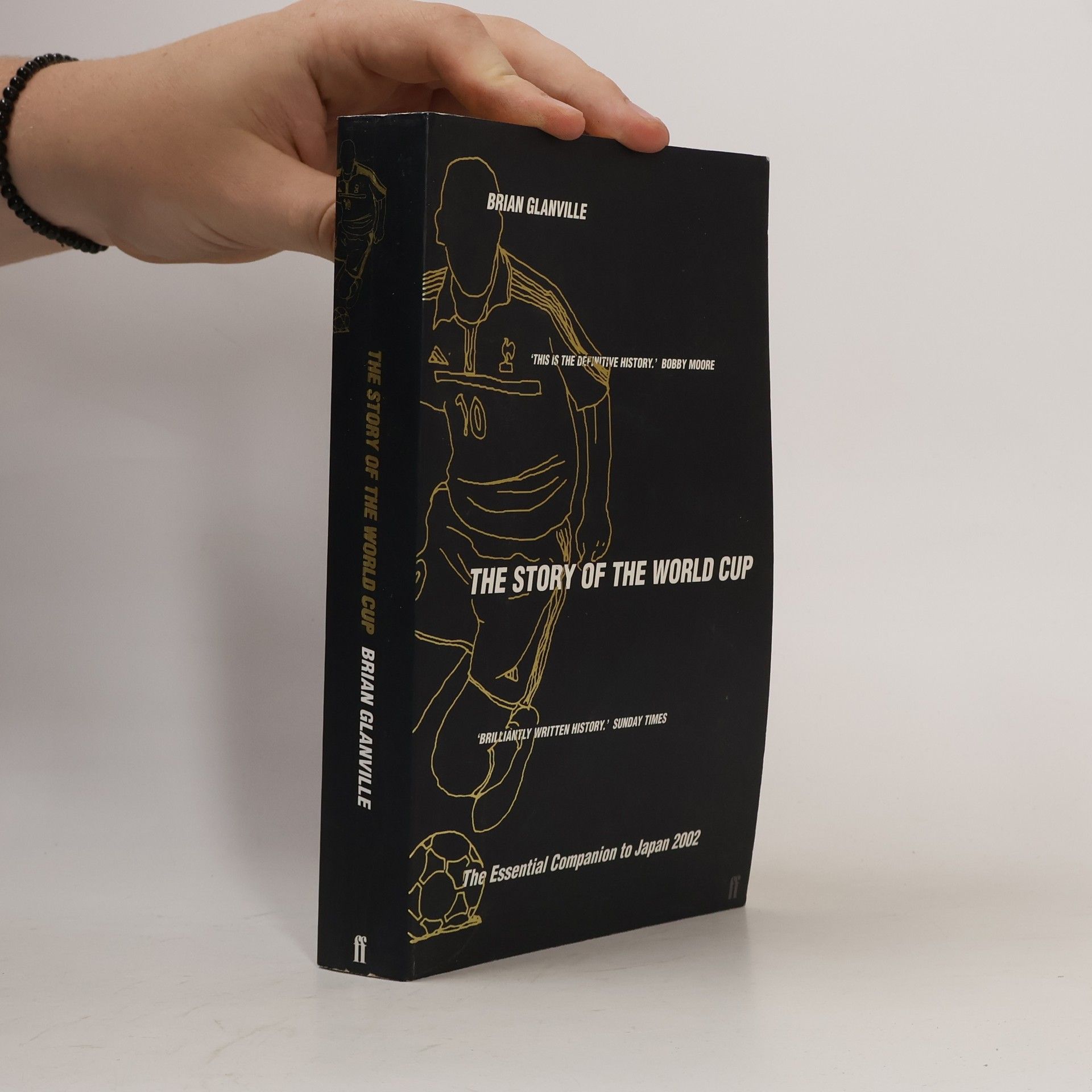 Brian Glanville The Story of the World Cup