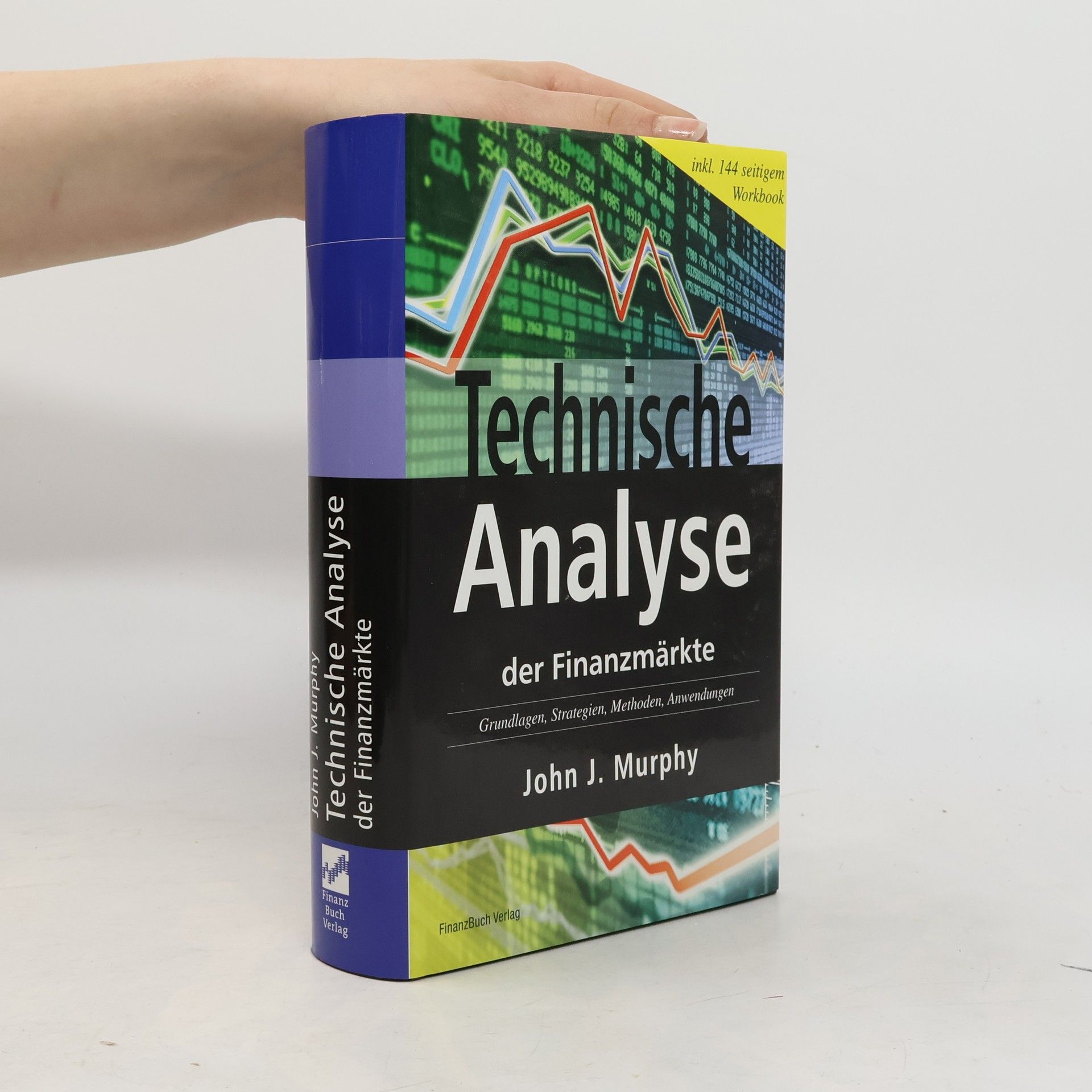 John Murphy Technische Analyse der Finanzmärkte
