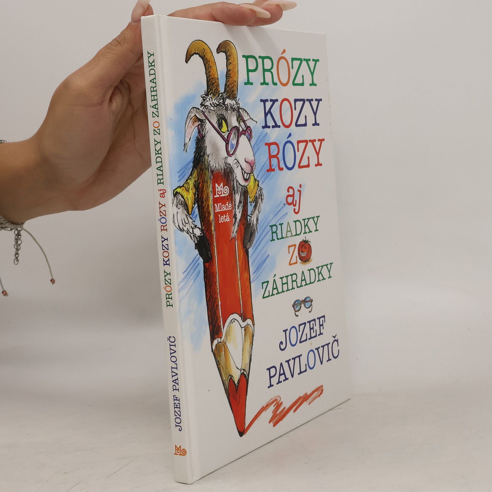 Jozef Pavlovič Prózy kozy Rózy