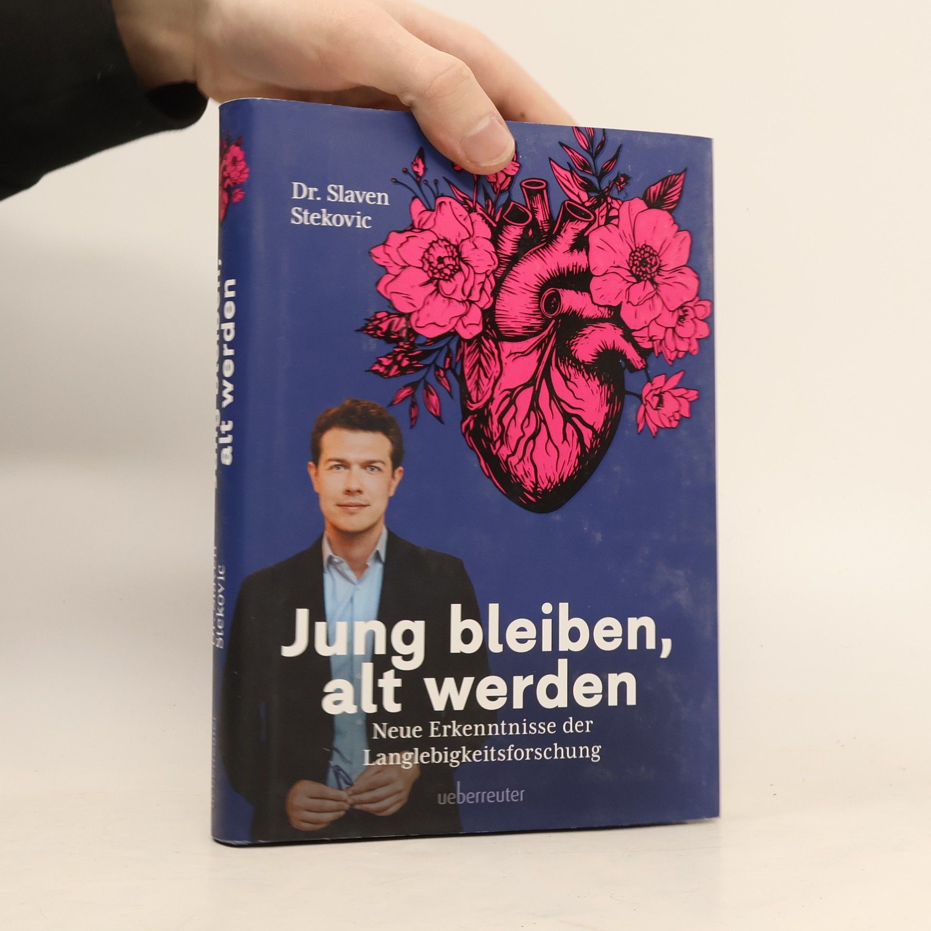 Slaven Stekovic Jung bleiben, alt werden