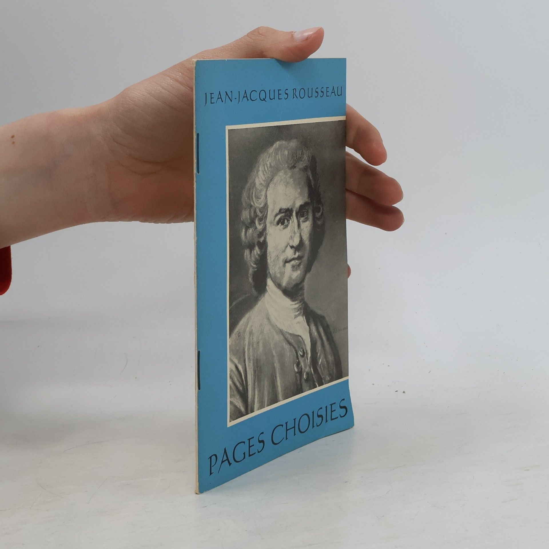 Jean Jacques Rousseau Pages Choisies