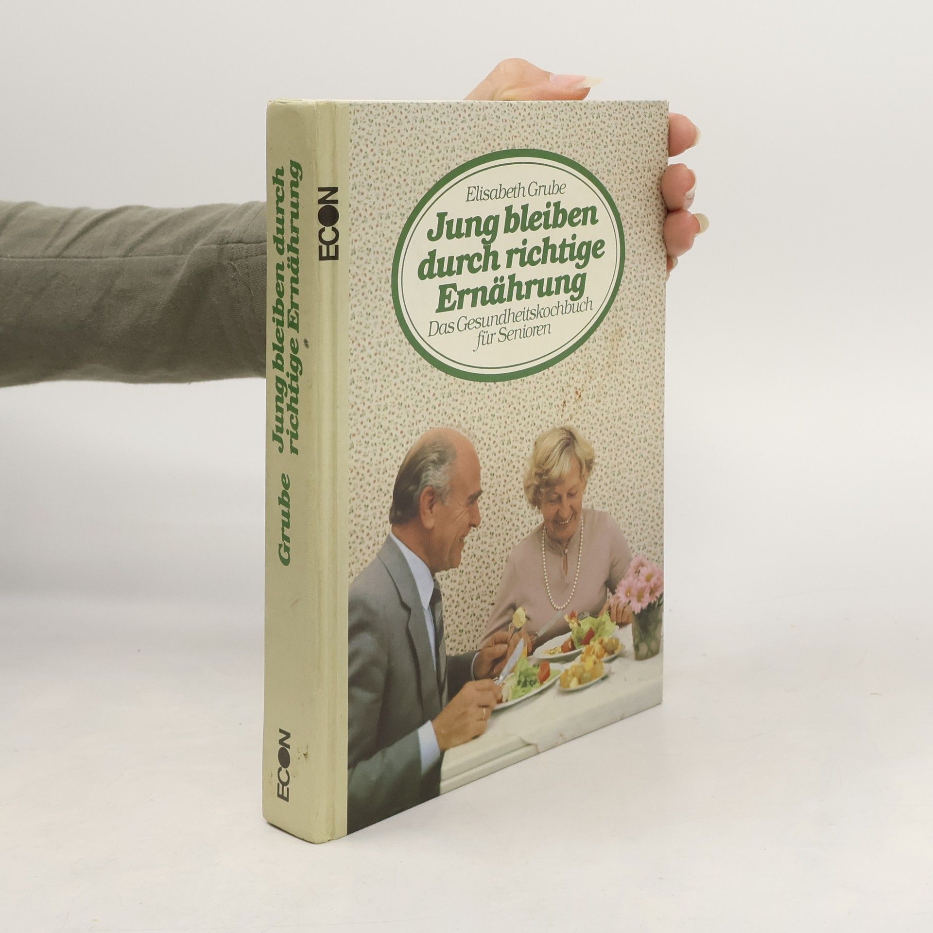 Elisabeth Grube Jung bleiben durch richtige Ernährung