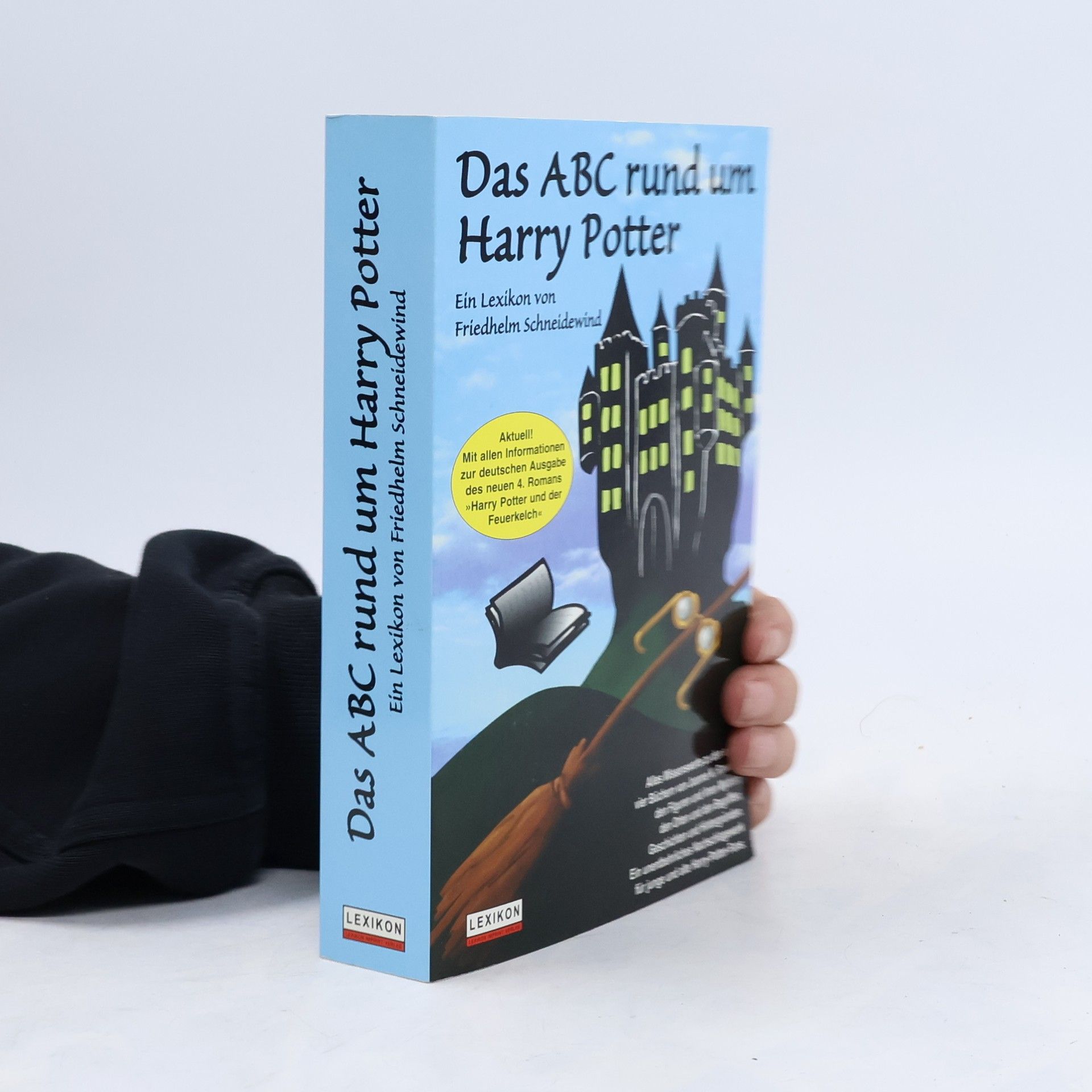 Friedhelm Schneidewind Das ABC rund um Harry Potter