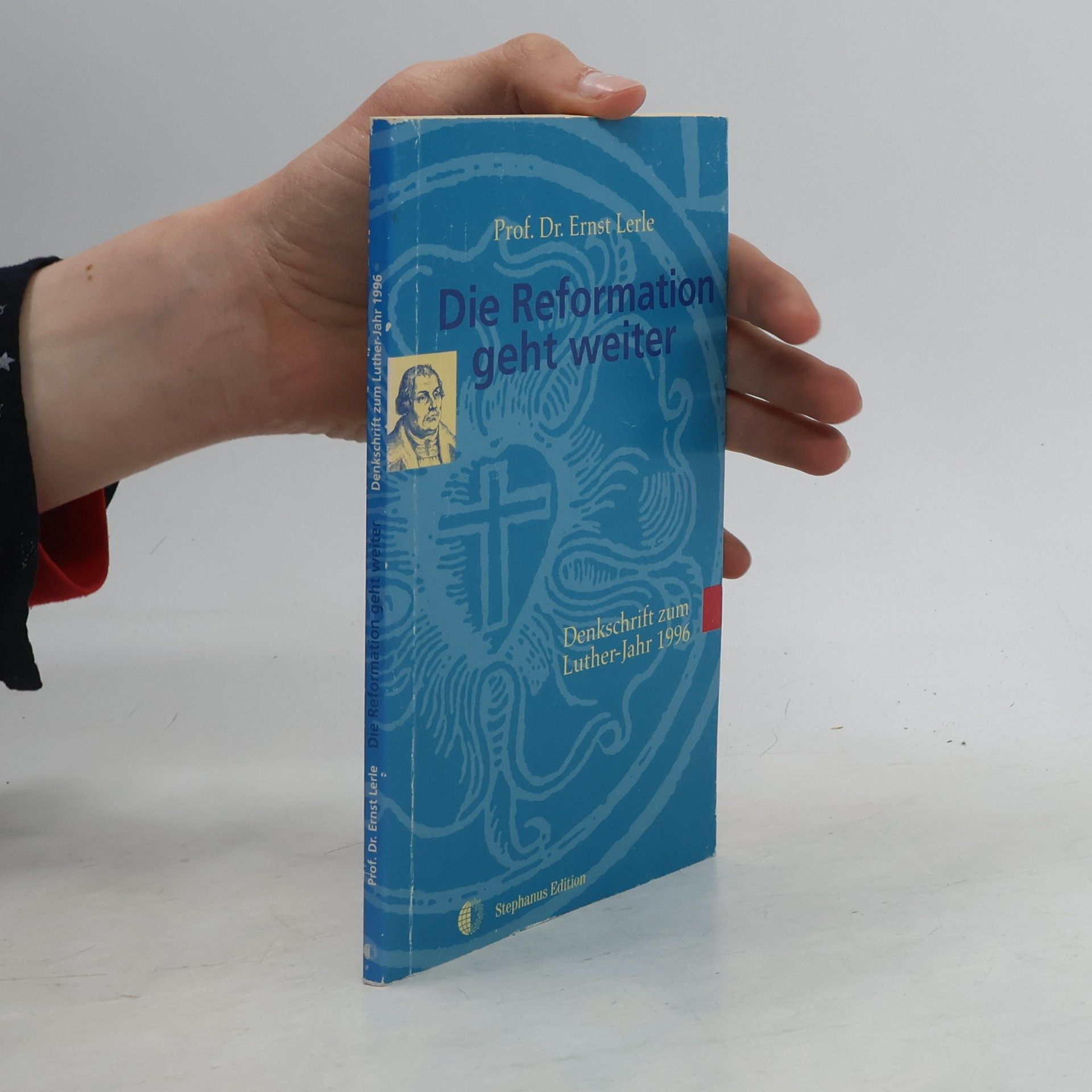 Ernst Lerle Die Reformation geht weiter