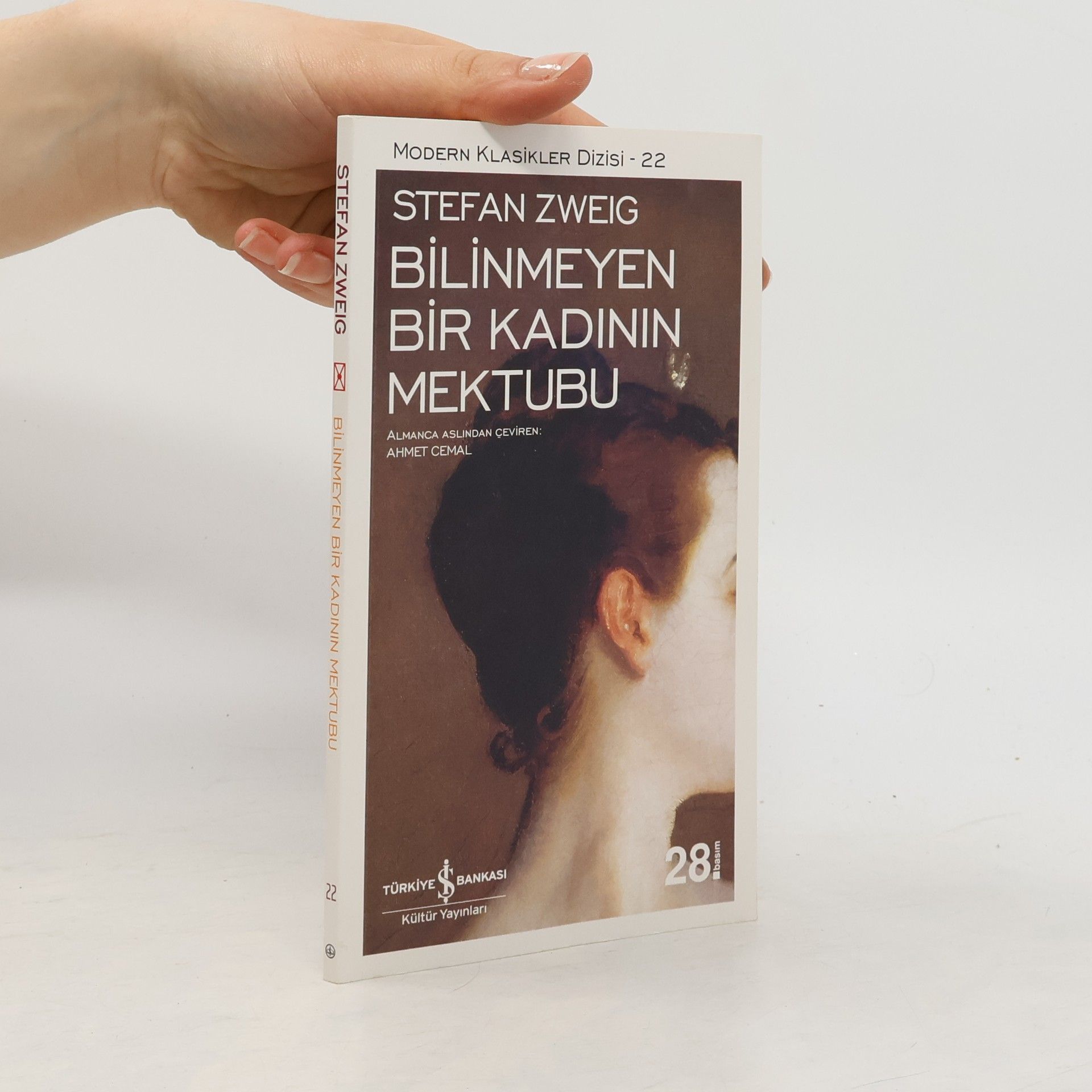 Ahmet Cemal Modern Klasikler Dizisi - 22: Bilinmeyen Bir Kadının Mektubu - 28. Basım