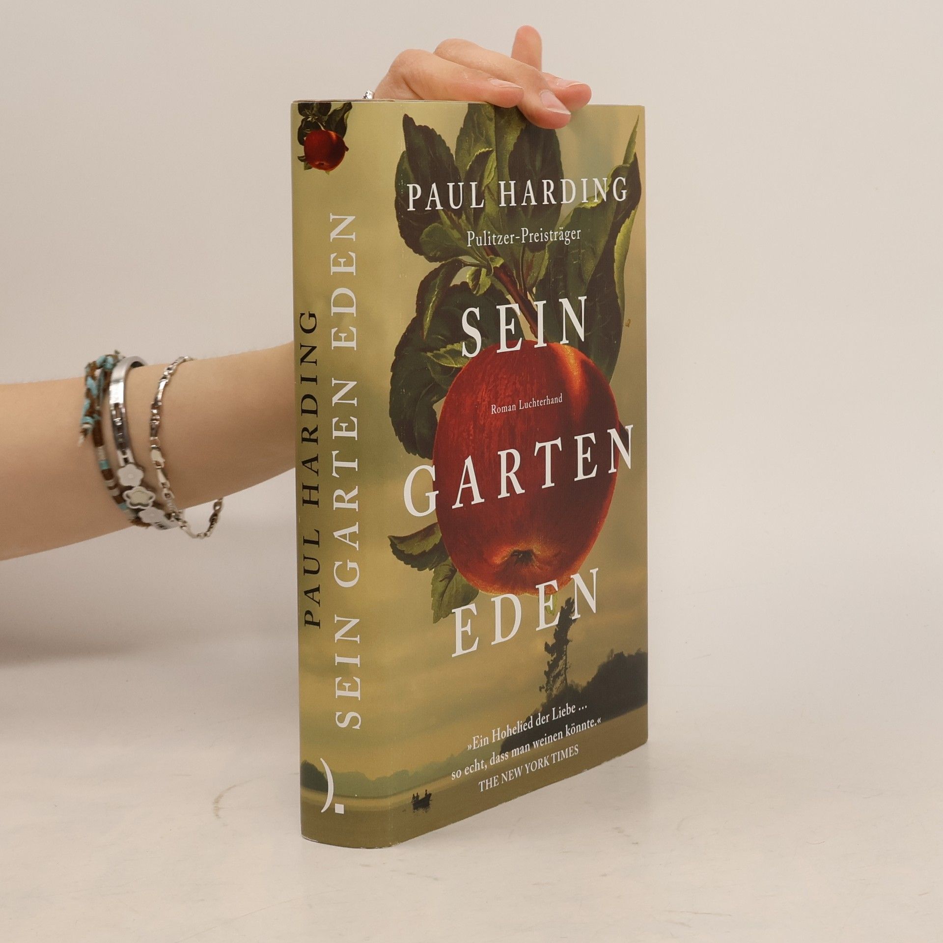 Paul Harding Sein Garten Eden. Roman - Der gefeierte, neue Roman des Pulitzer-Preisträgers