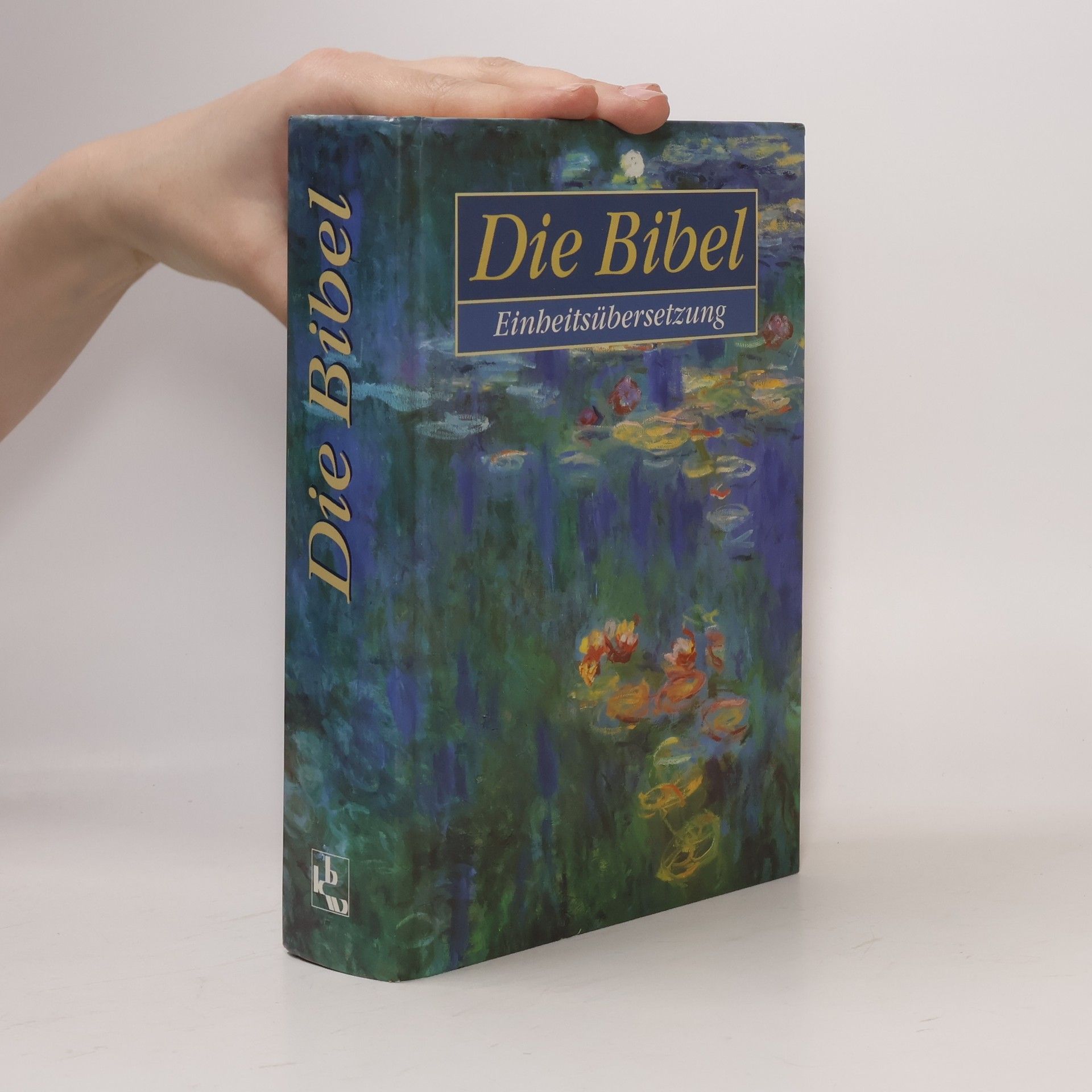 Collectif d'auteurs Die Bibel. Einheitsübersetzung