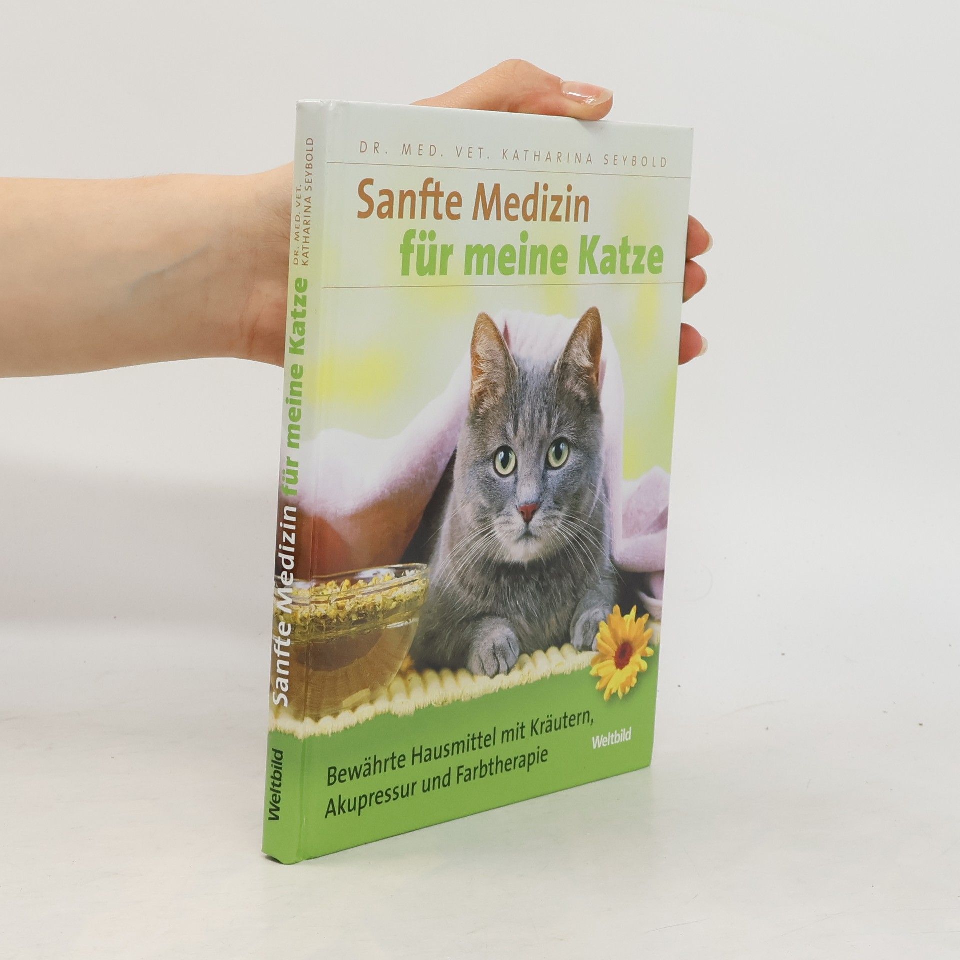 Katharina Seybold Sanfte Medizin für meine Katze