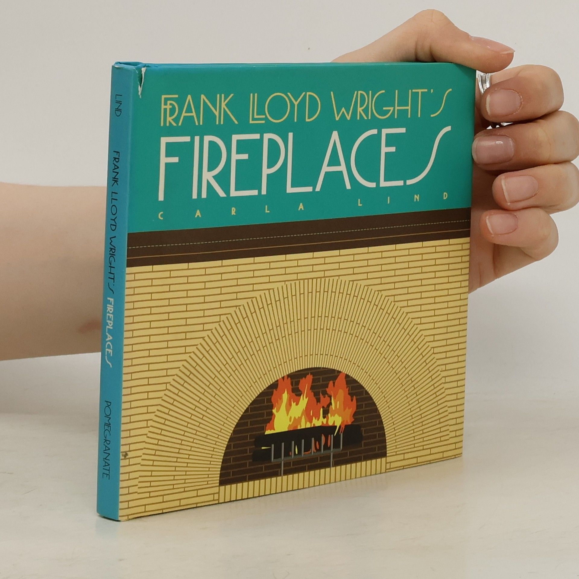 Carla Lind Frank Lloyd Wright's Fireplaces