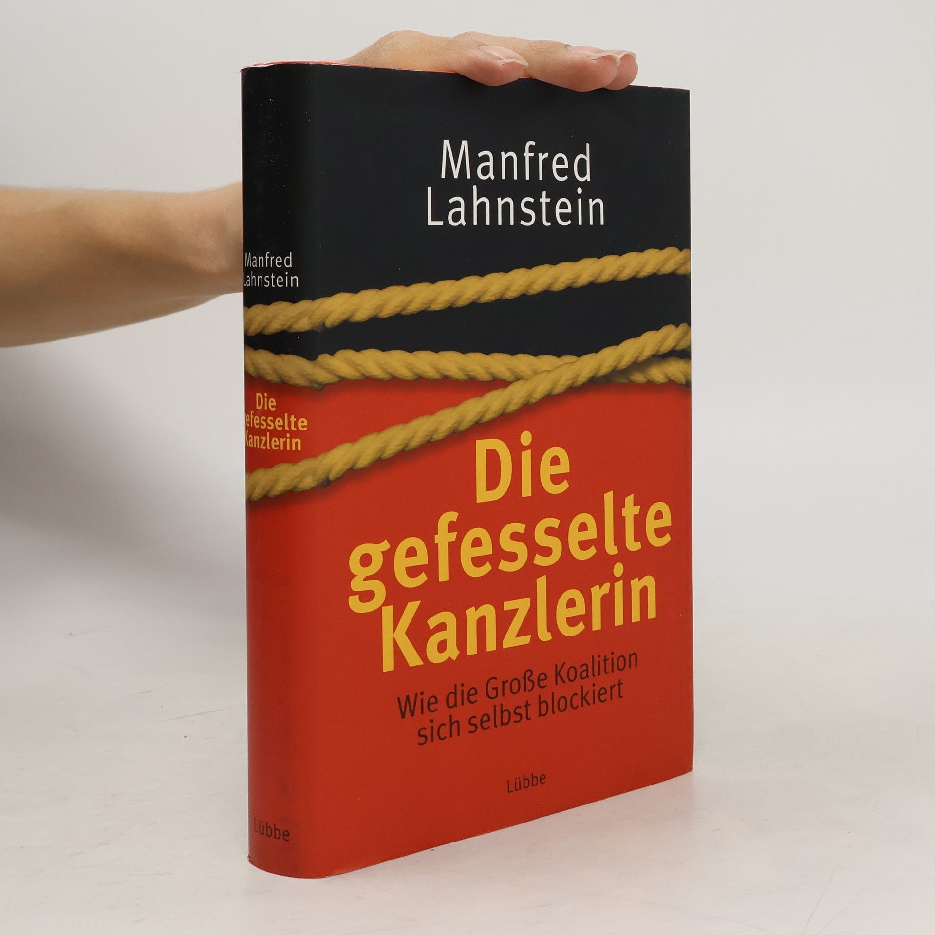 Manfred Lahnstein Die gefesselte Kanzlerin