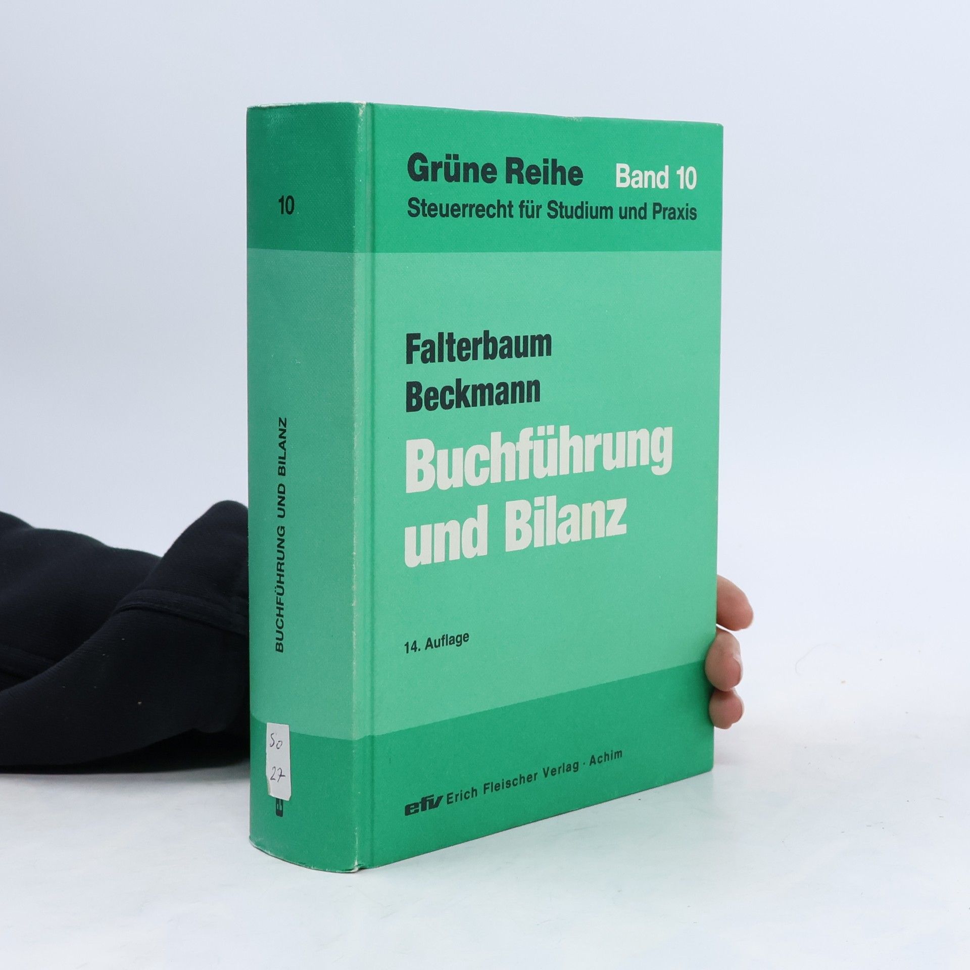 Buchführung und Bilanz unter besonderer Berücksichtigung des Bilanzsteuerrechts und der steuerrechtlichen Gewinnermittlung - 14. Auflage