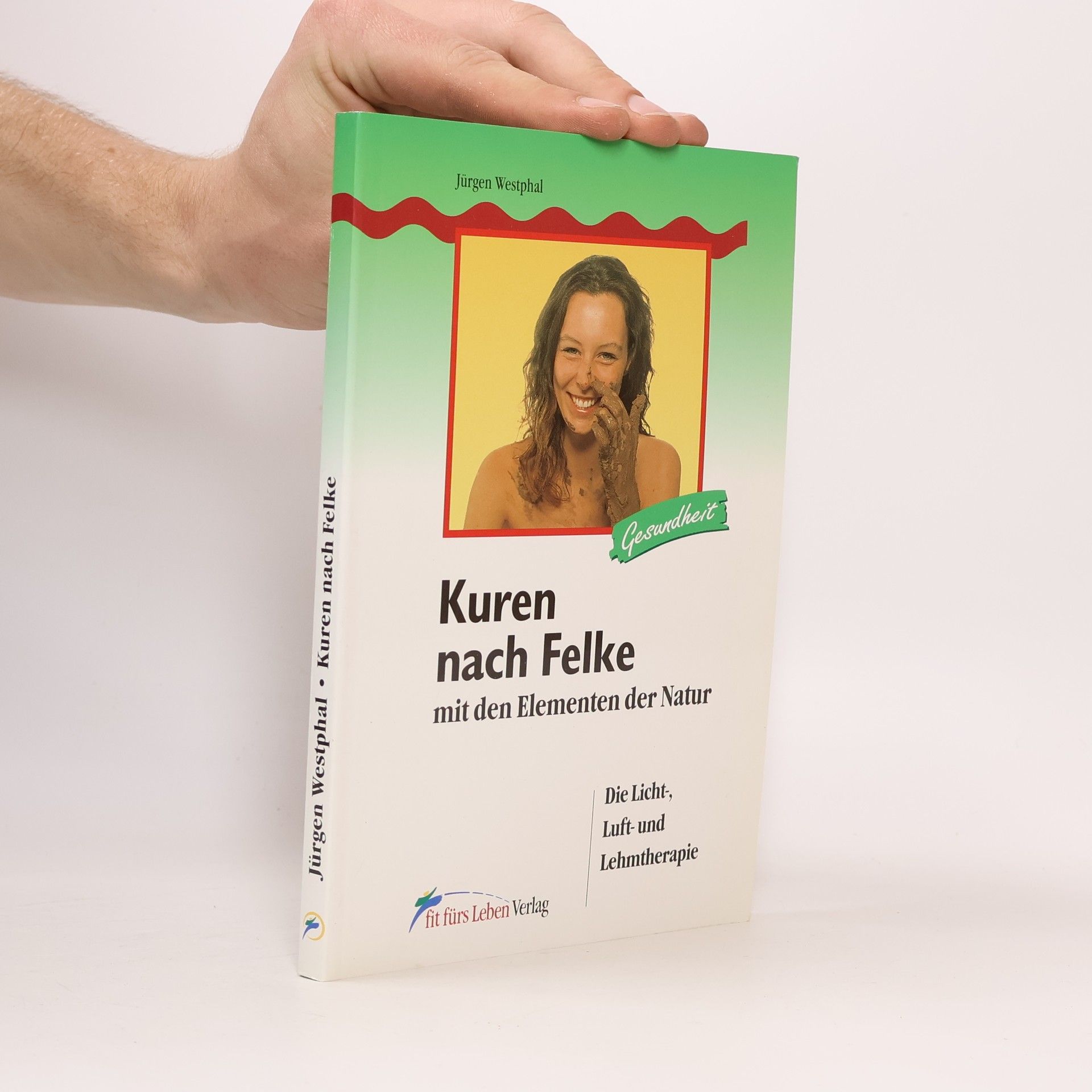 Jürgen Westphal Kuren nach Felke mit den Elementen der Natur