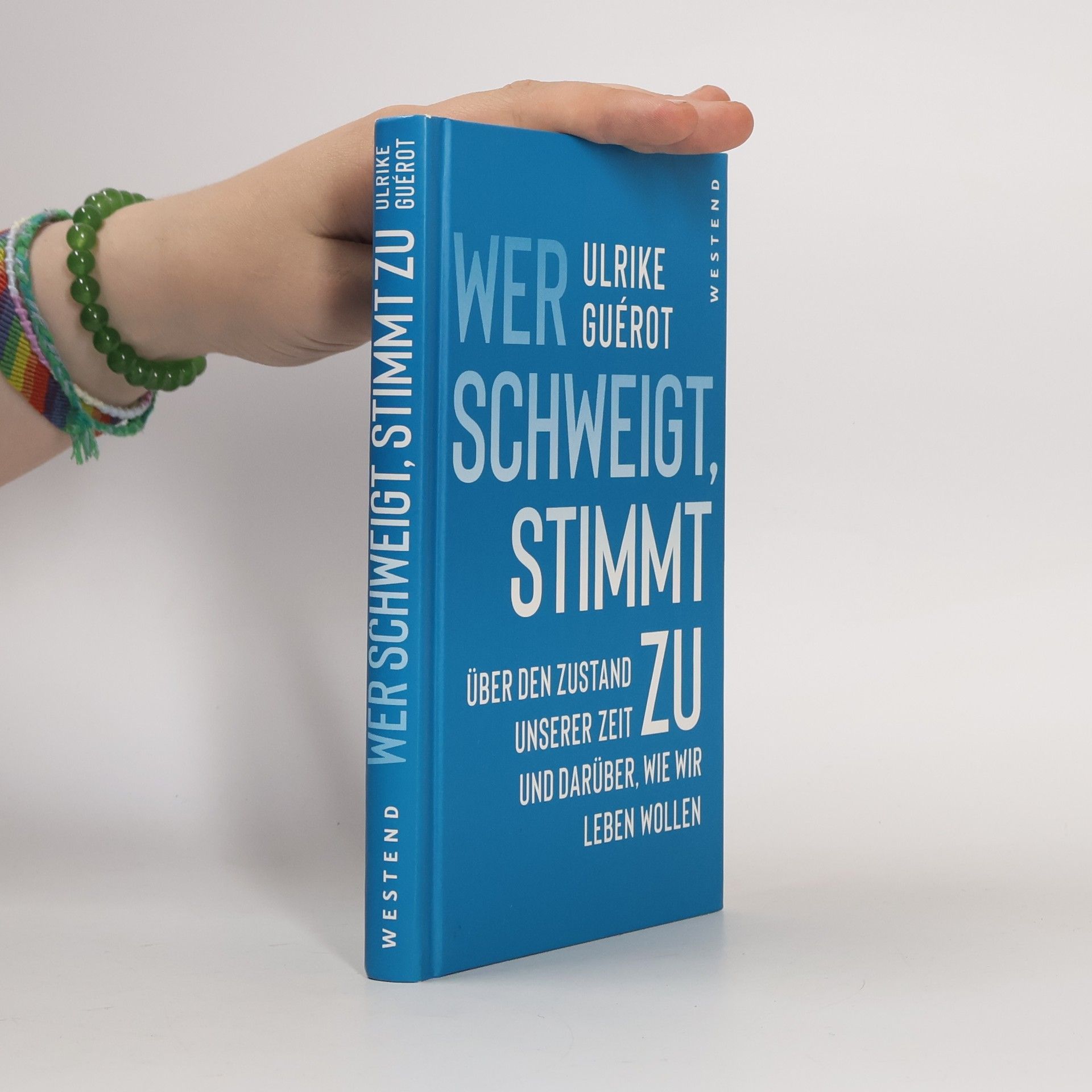 Ulrike Guérot Wer schweigt, stimmt zu
