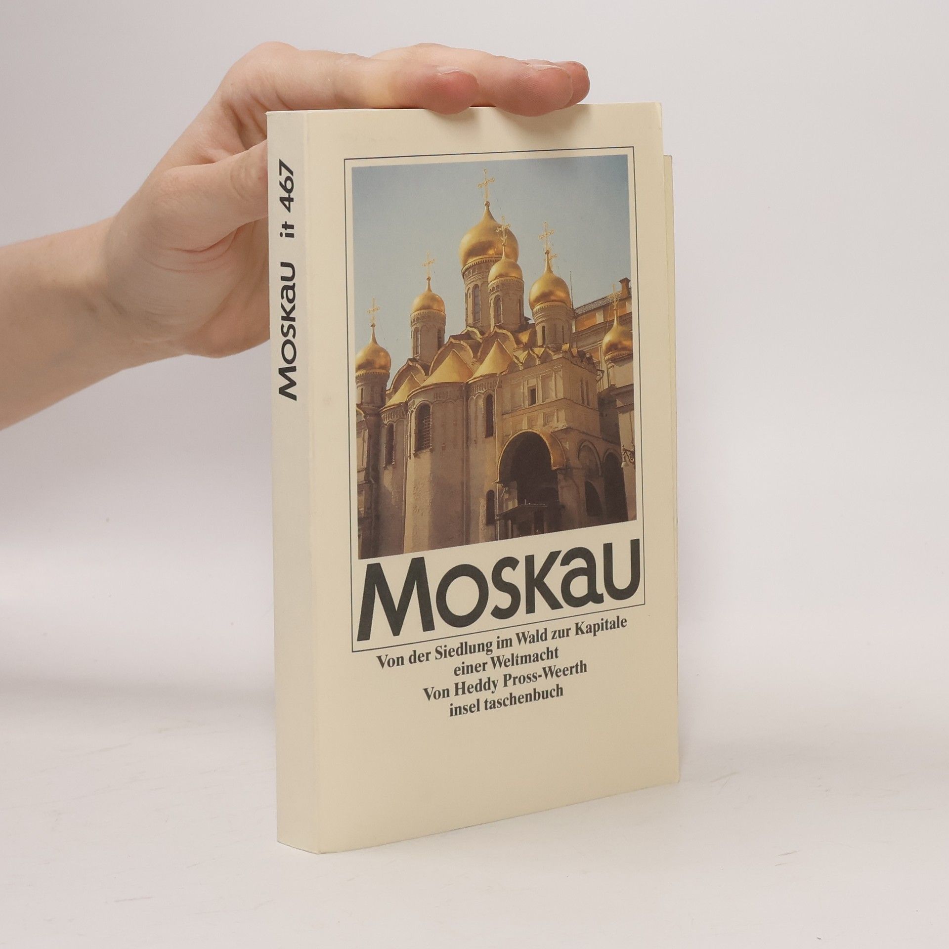 Heddy Pross-Weerth Insel Taschenbuch - 467: Moskau