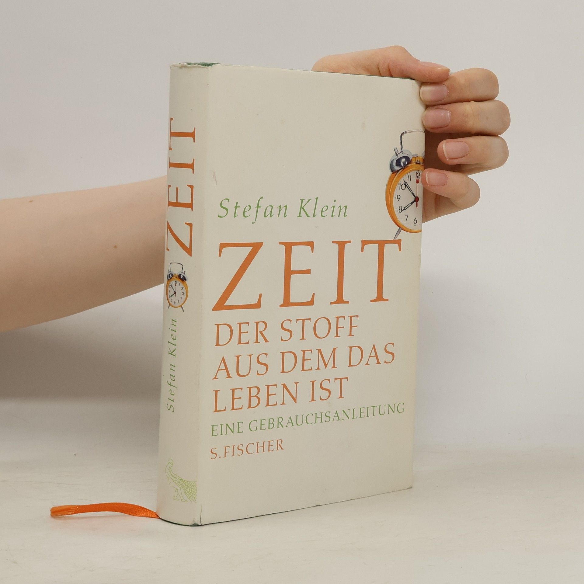 Stefan Klein Zeit. Der stoff aus dem das leben ist.