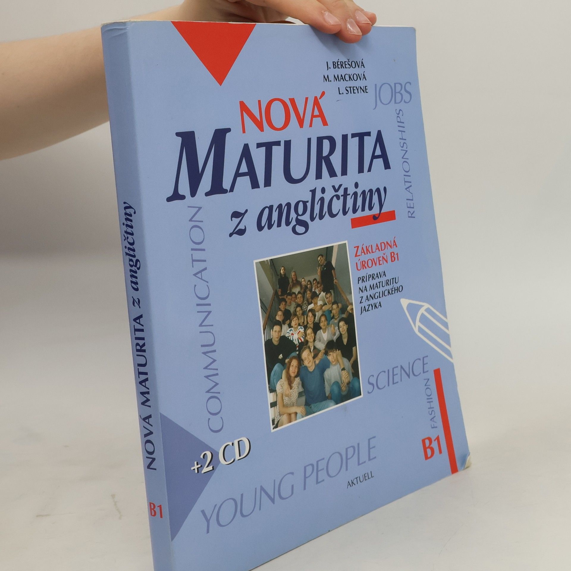 Jana Bérešová Nová maturita z angličtiny. Základná úroveň B1.