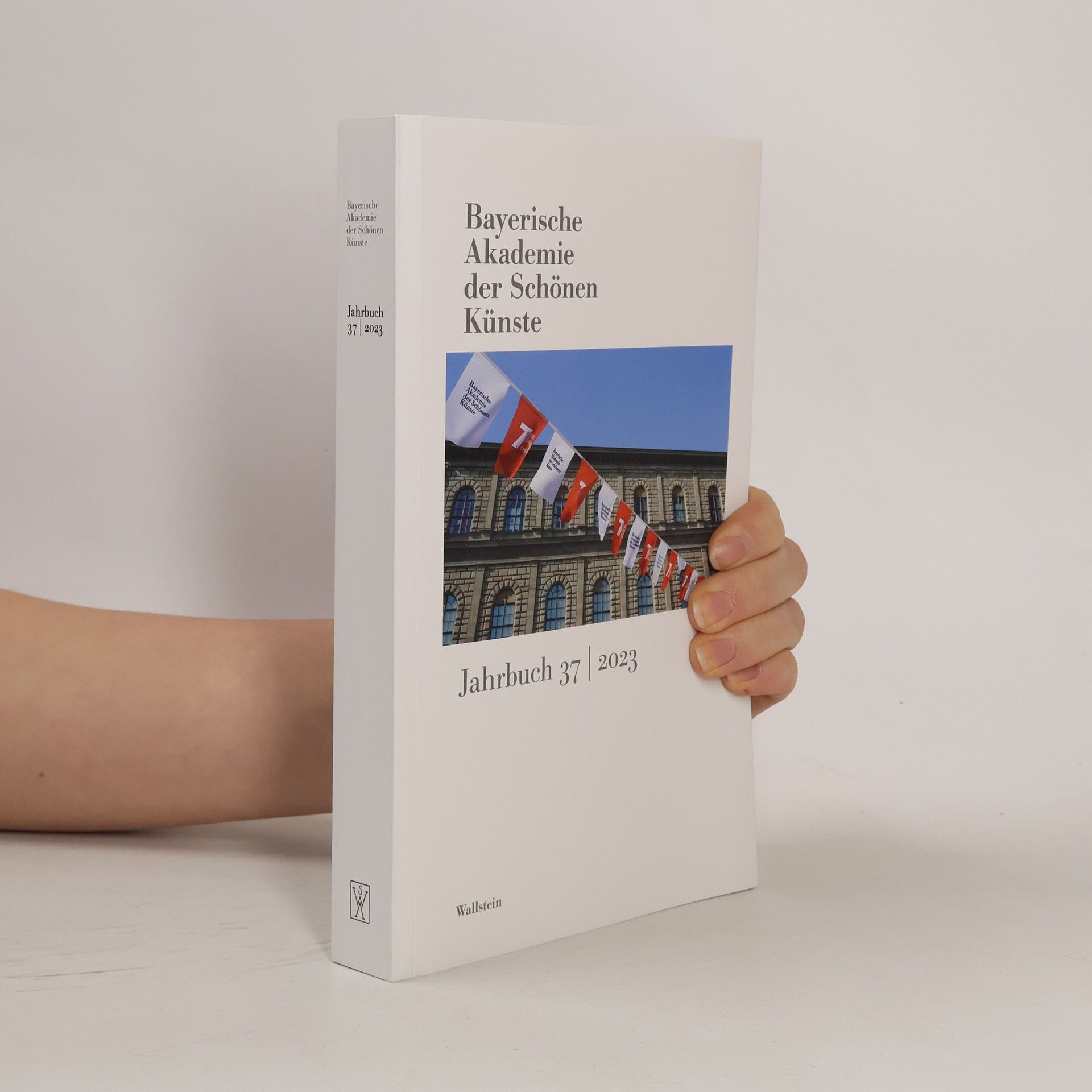 Autorenkollektiv Bayerische Akademie der Schönen Künste Jahrbuch 37/2023