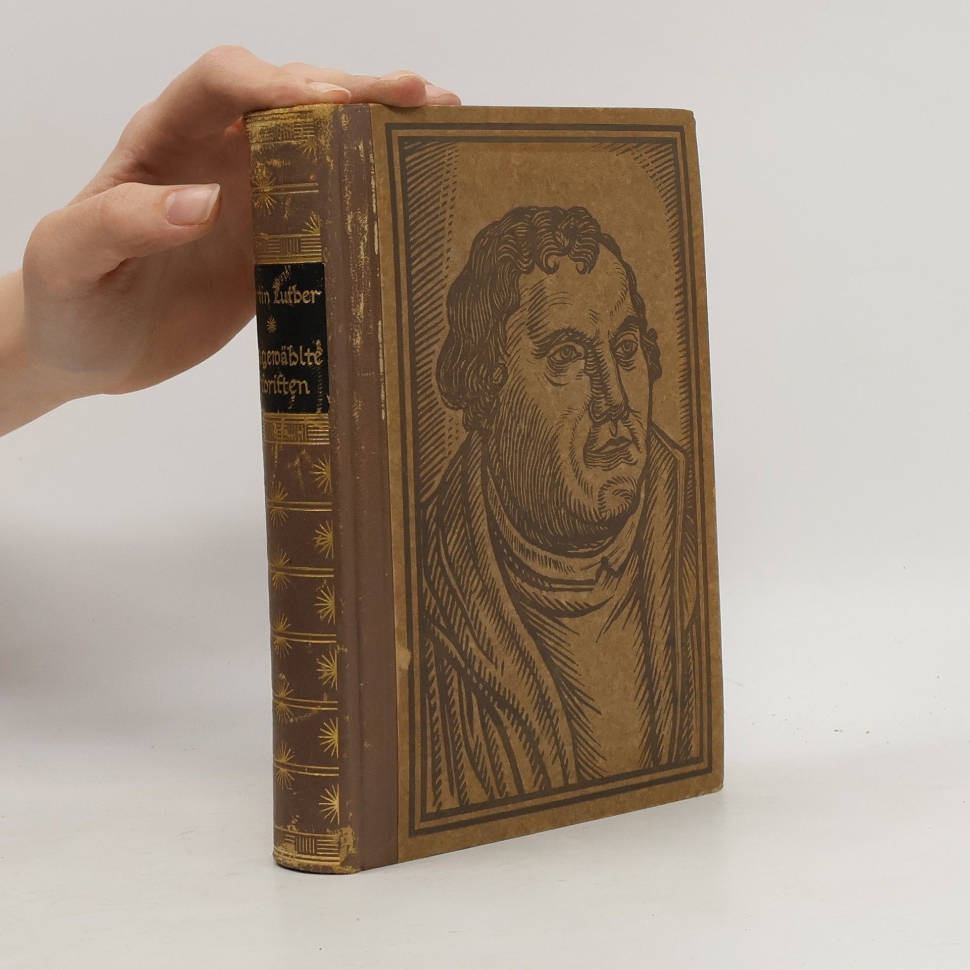 Martin Luther Ausgewählte Schriften