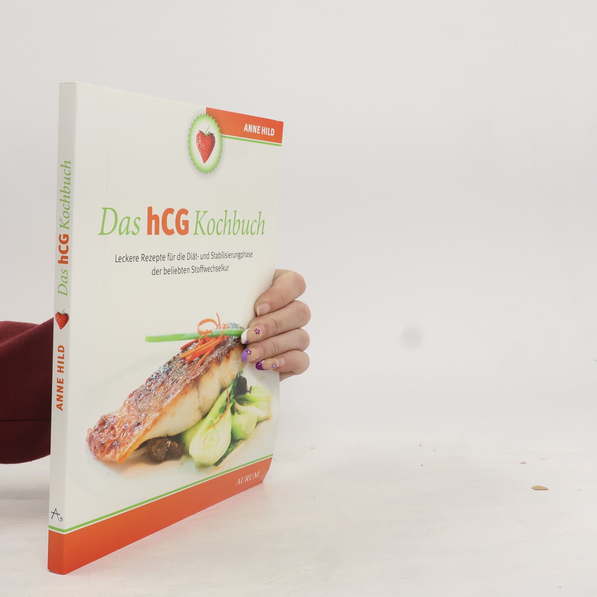 Anne Hild Das hCG-Kochbuch