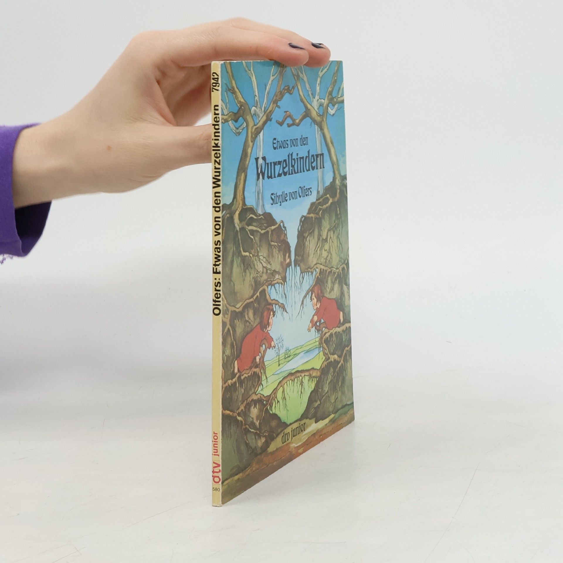 Sibylle von Olfers Etwas von den Wurzelkindern