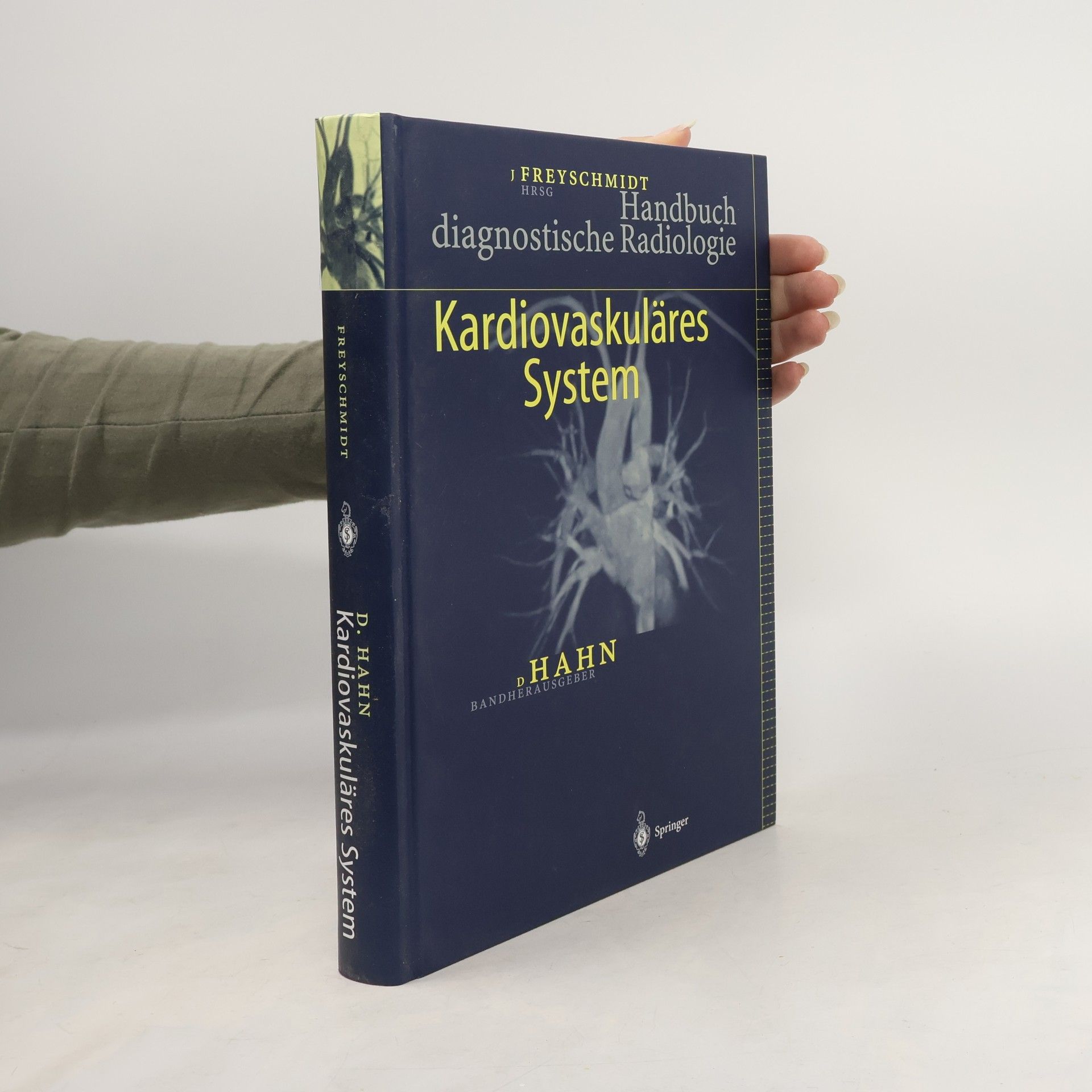 Handbuch Diagnostische Radiologie. Kardiovaskuläres System