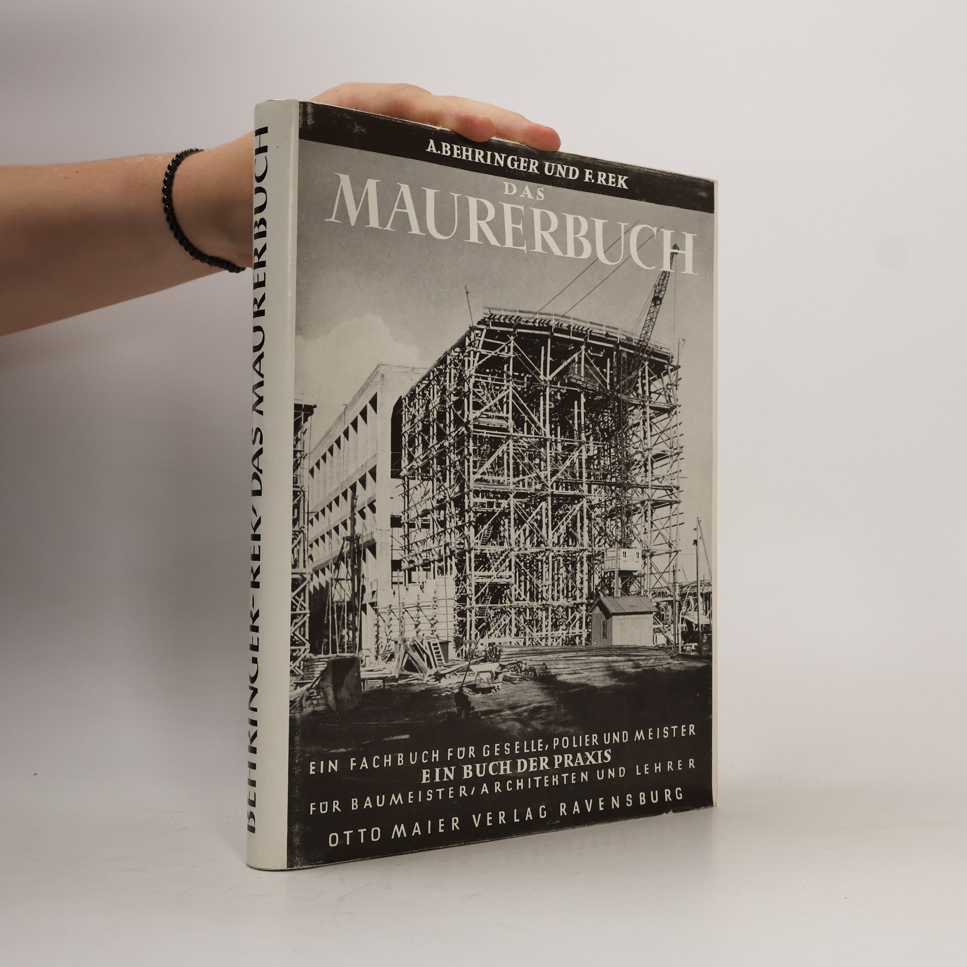 Anton Behringer Das Maurerbuch
